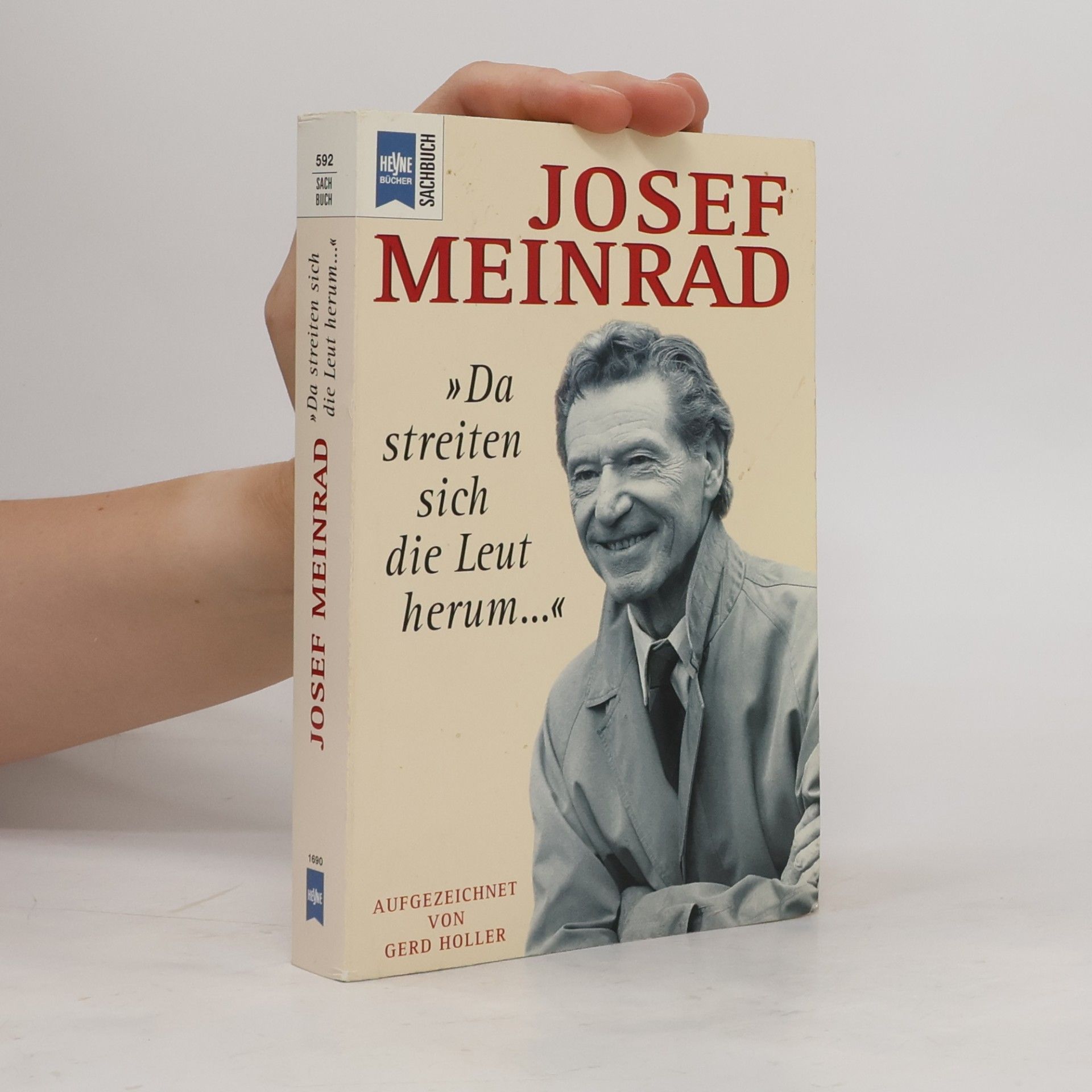 Gerd Holler Joseph Meinrad - "Da streiten sich die Leut herum ..."