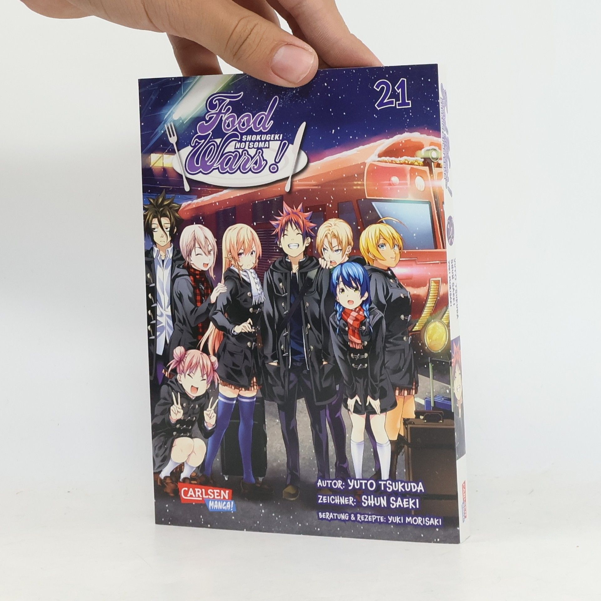 Yuto Tsukuda Food Wars - Shokugeki No Soma 21. Heiße Koch-Action im Internat – Mit Rezepten zum Nachkochen