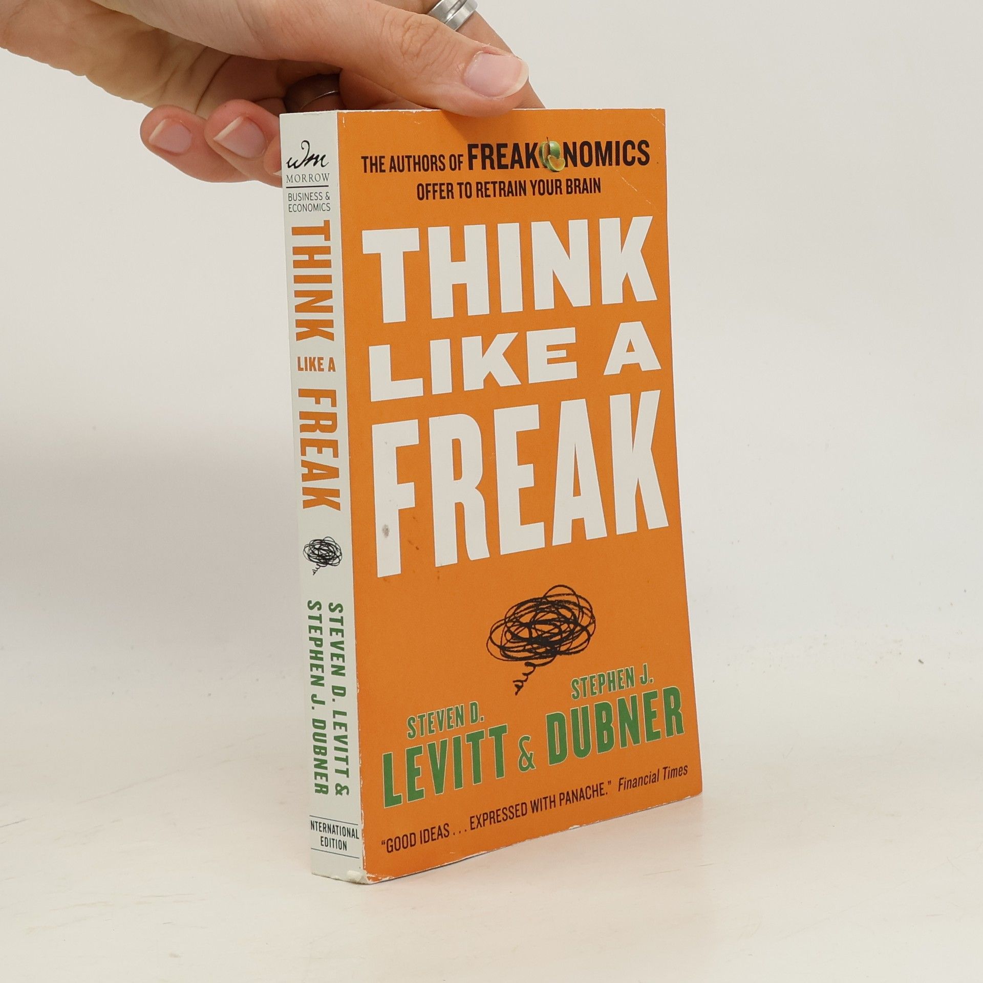 Steven D. Levitt Think Like a Freak