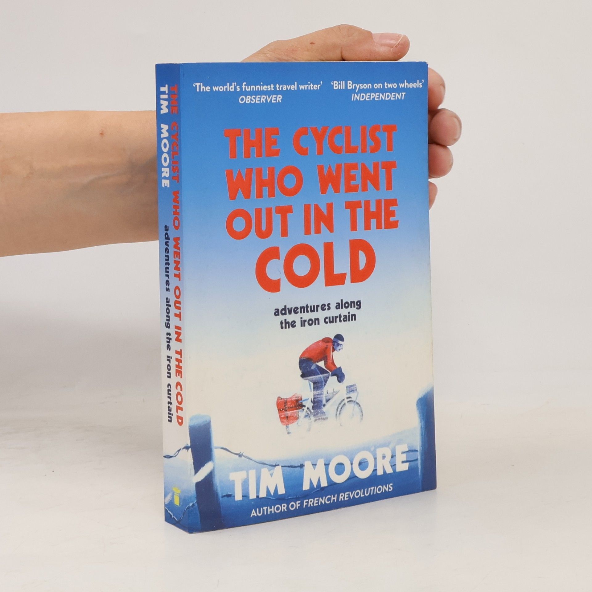 Tim Moore The Cyclist Who Went Out in the Cold