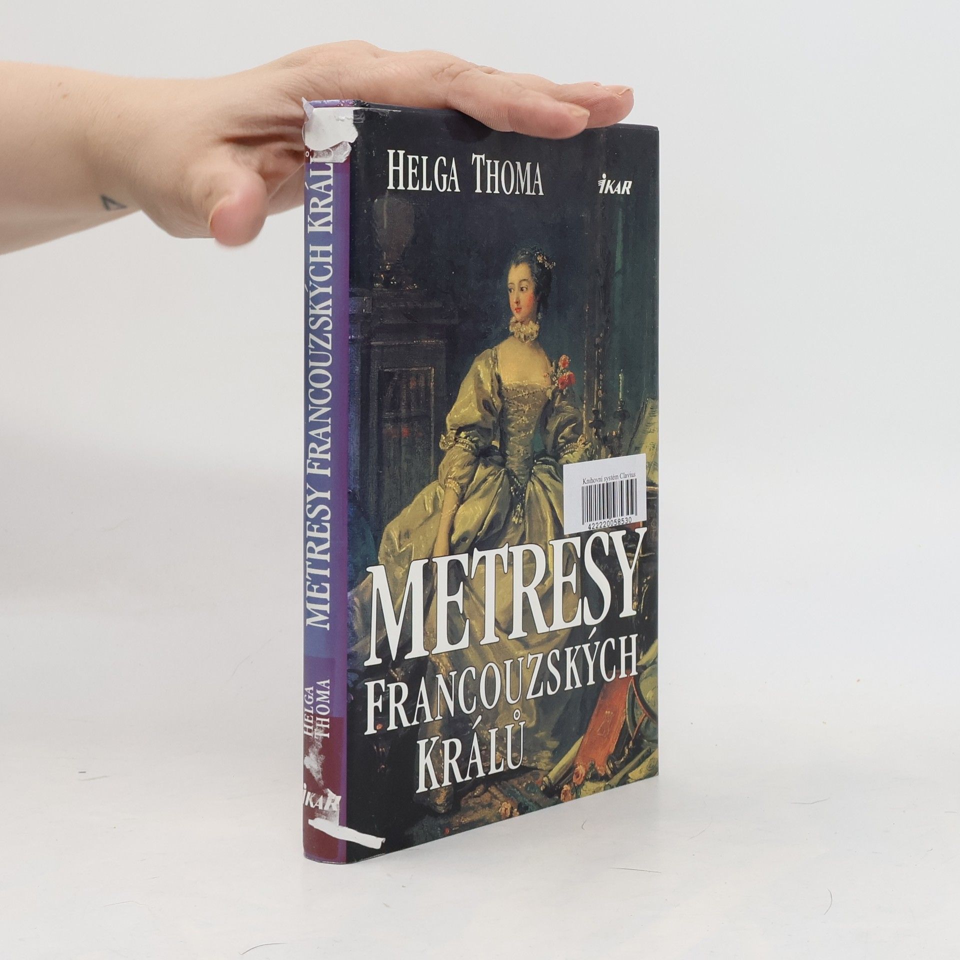 Helga Thoma Metresy francouzských králů