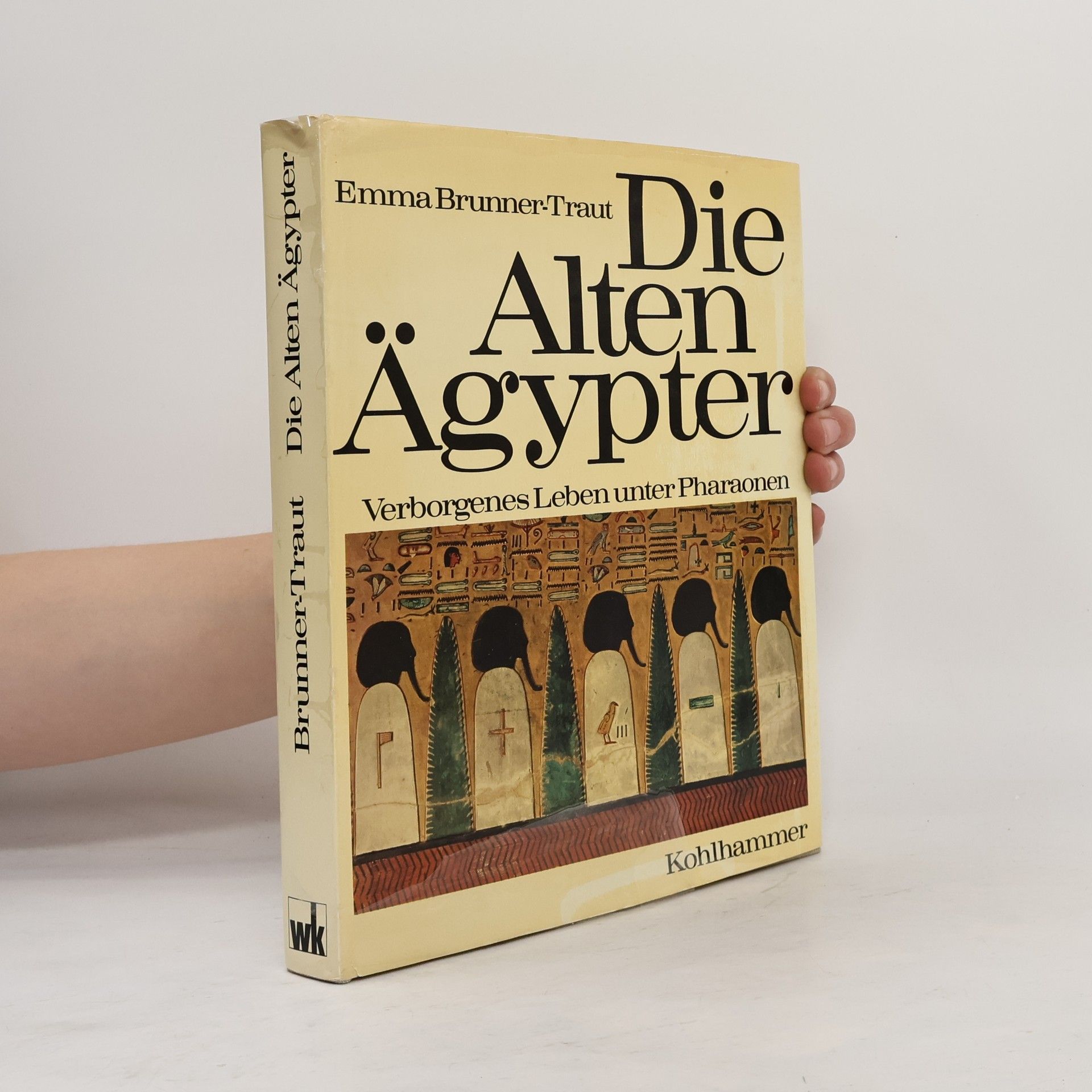 Emma Brunner-Traut Die alten Ägypter