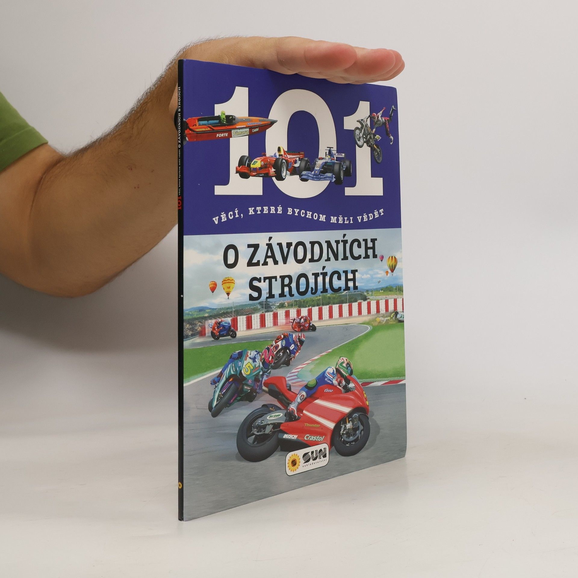Hana Suchardová 101 věcí, které bychom měli vědět o závodních strojích