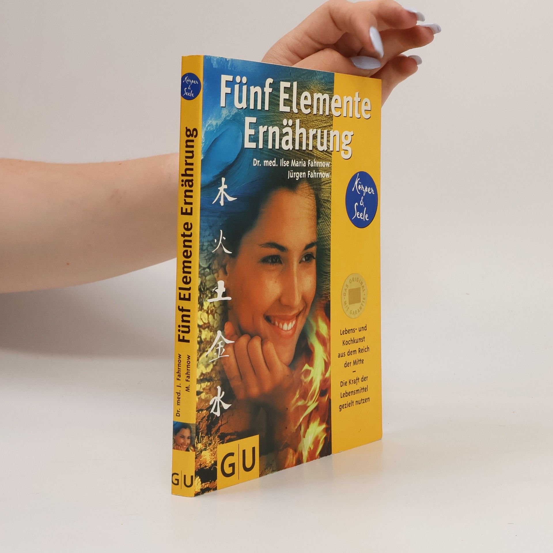 Ilse-Maria Fahrnow Fünf-Elemente-Ernährung