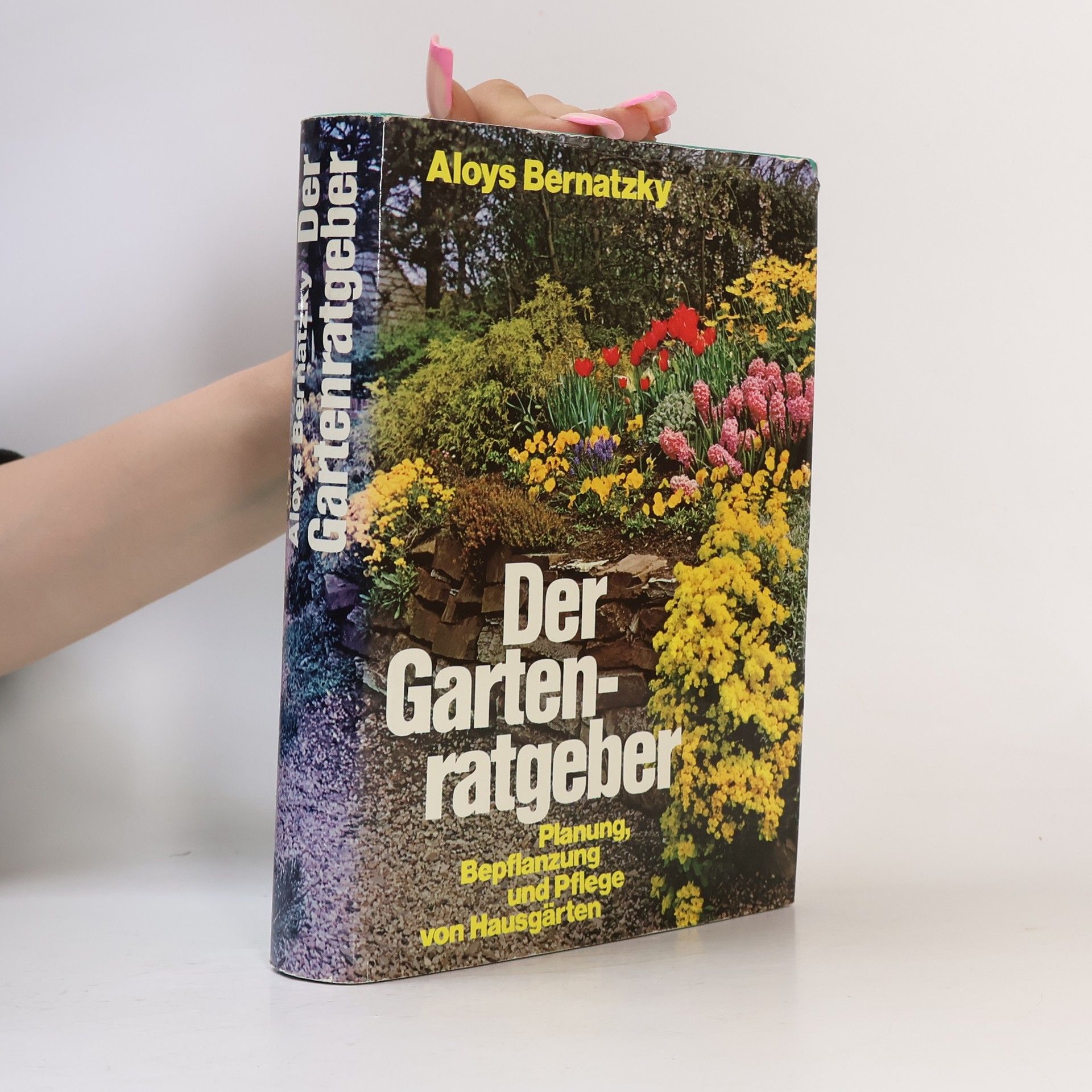 Aloys Bernatzky Der Gartenratgeber
