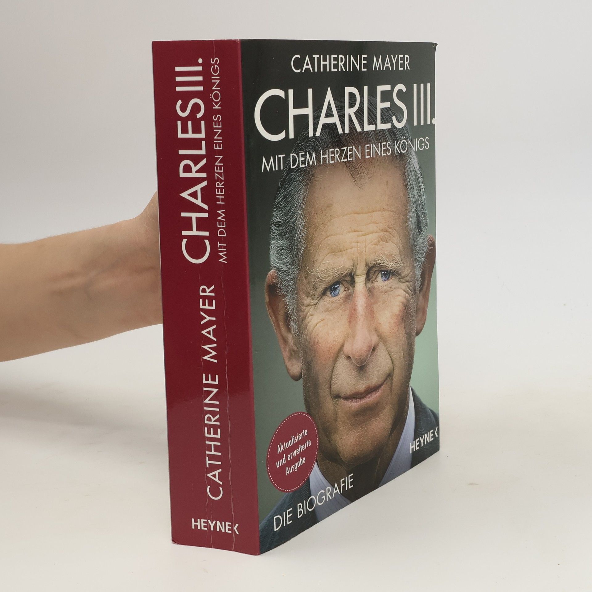 Catherine Mayer Charles III. - Mit dem Herzen eines Königs