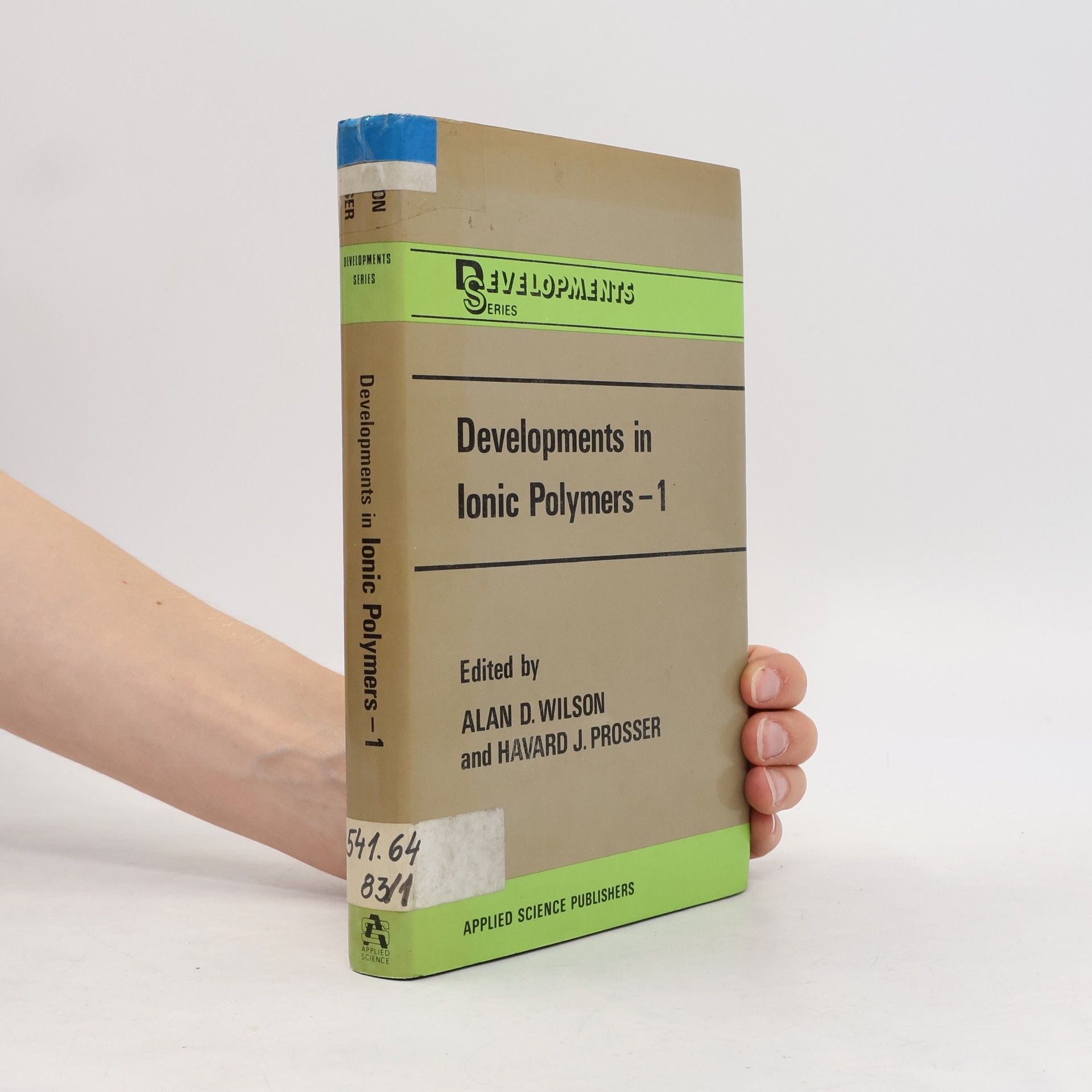 Havard J. Prosser Developments Series - 1: Developments in Ionic Polymers