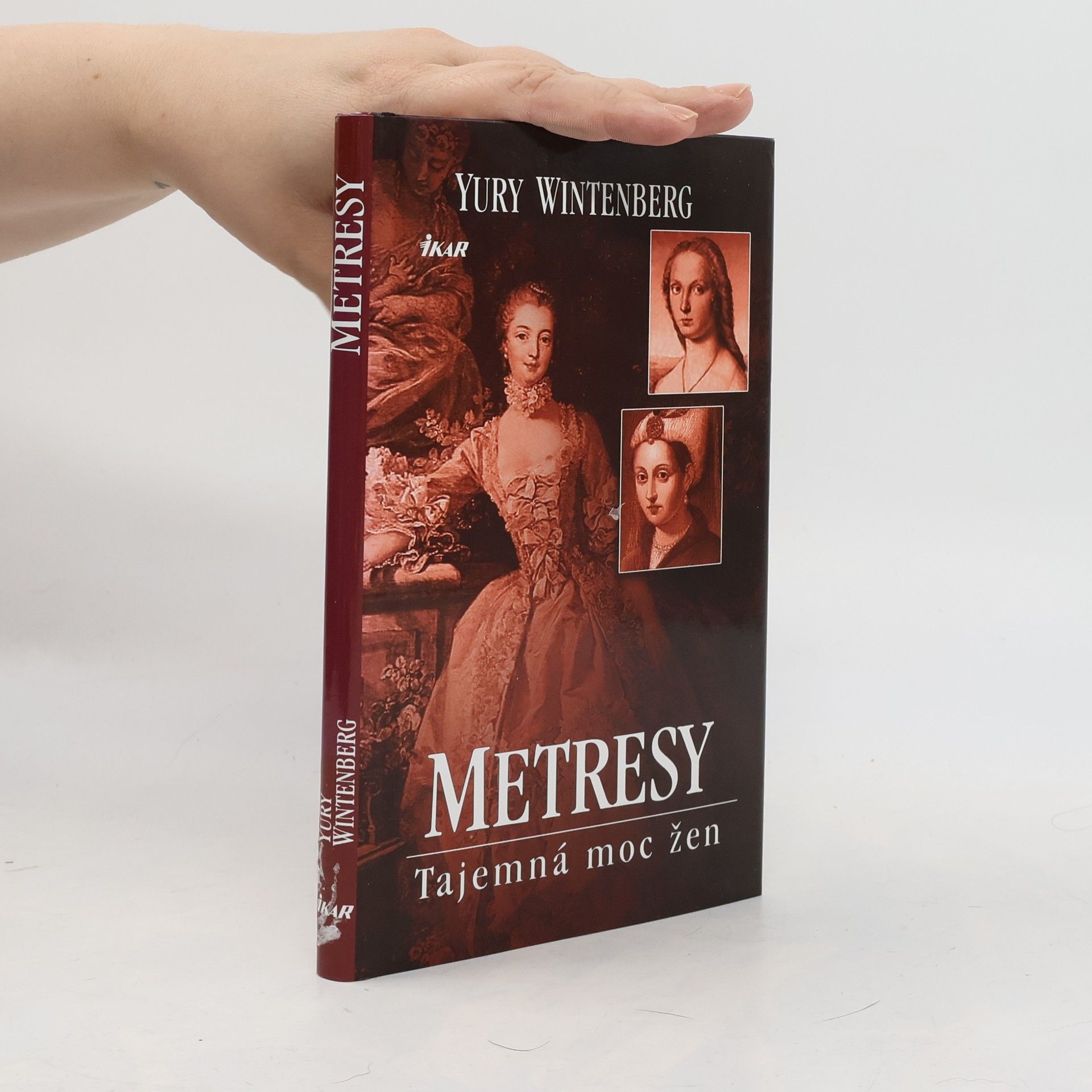 Yury Winterberg Metresy: Tajemná moc žen