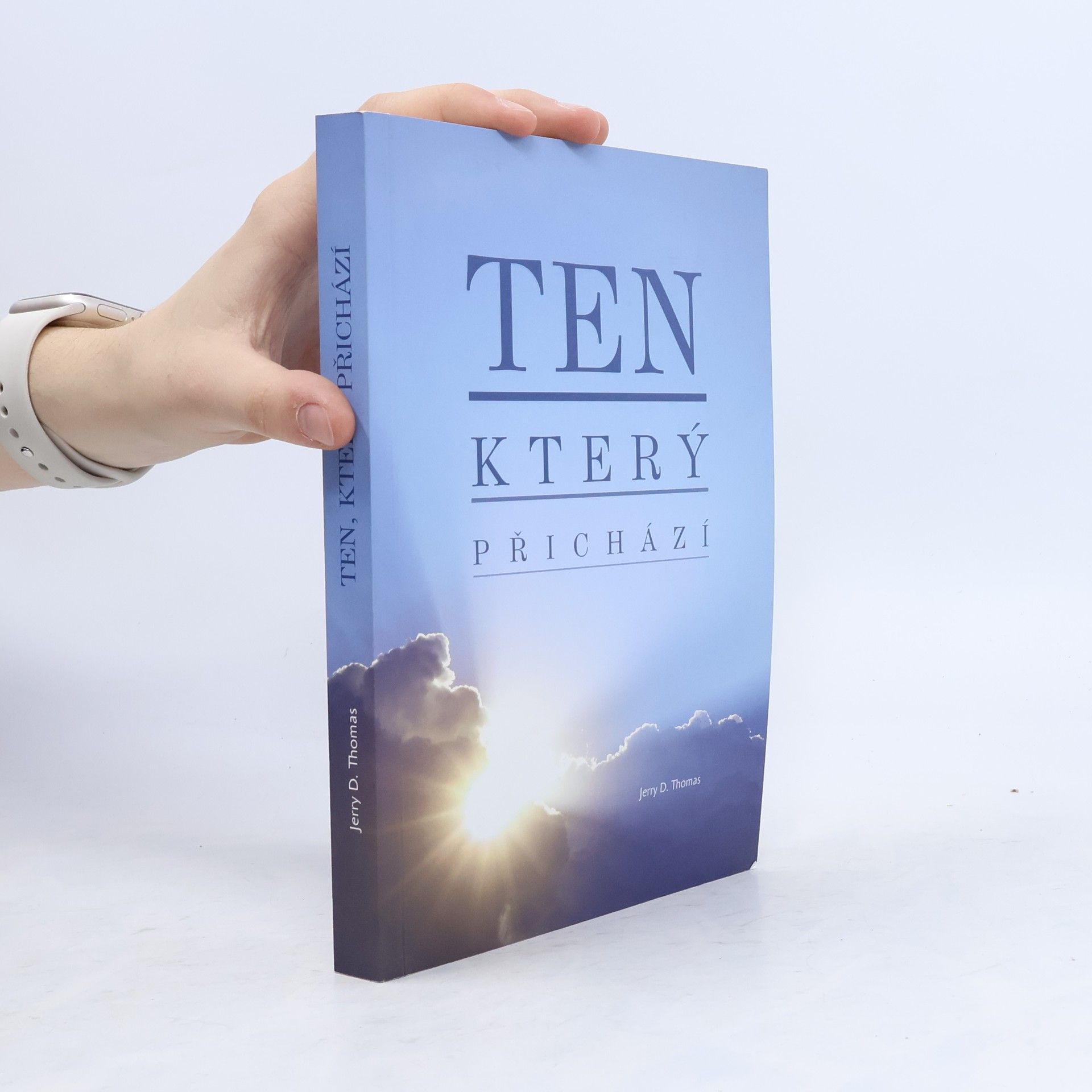 Jerry D. Thomas Ten, který přichází