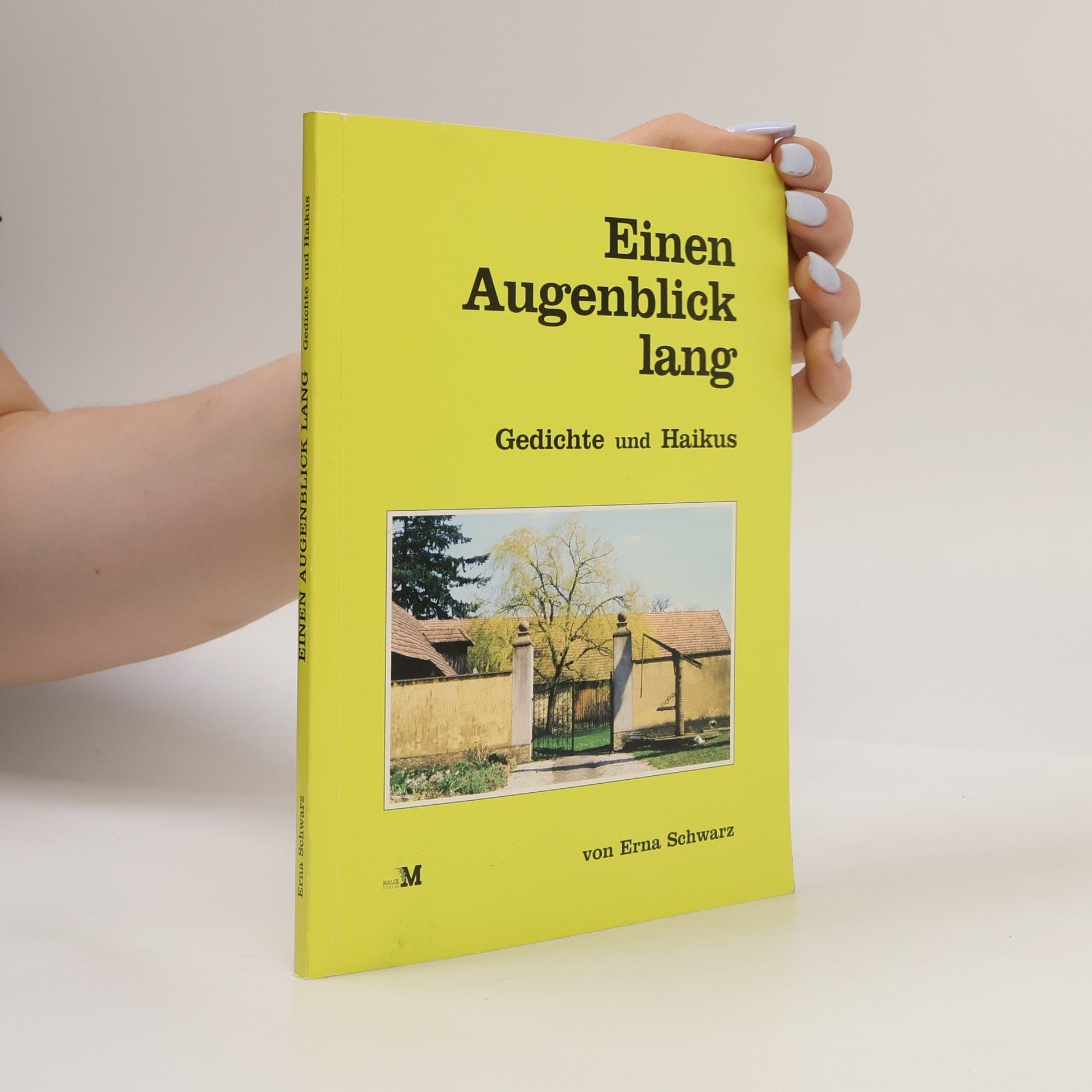 Erna Schwarz Einen Augenblick lang