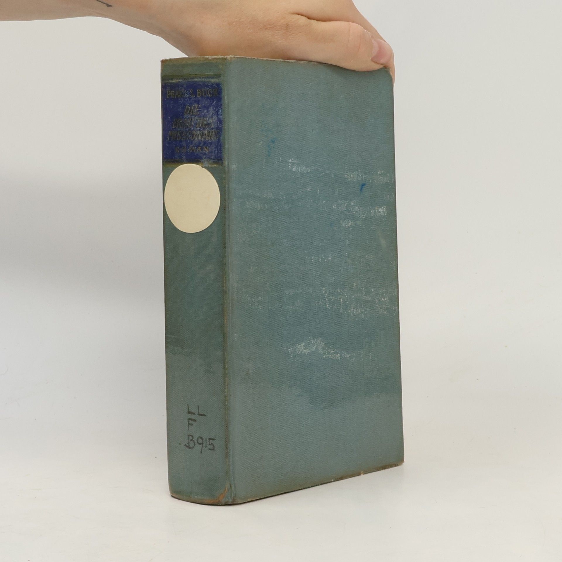 Pearl S. Buck Die Frau des Missionars