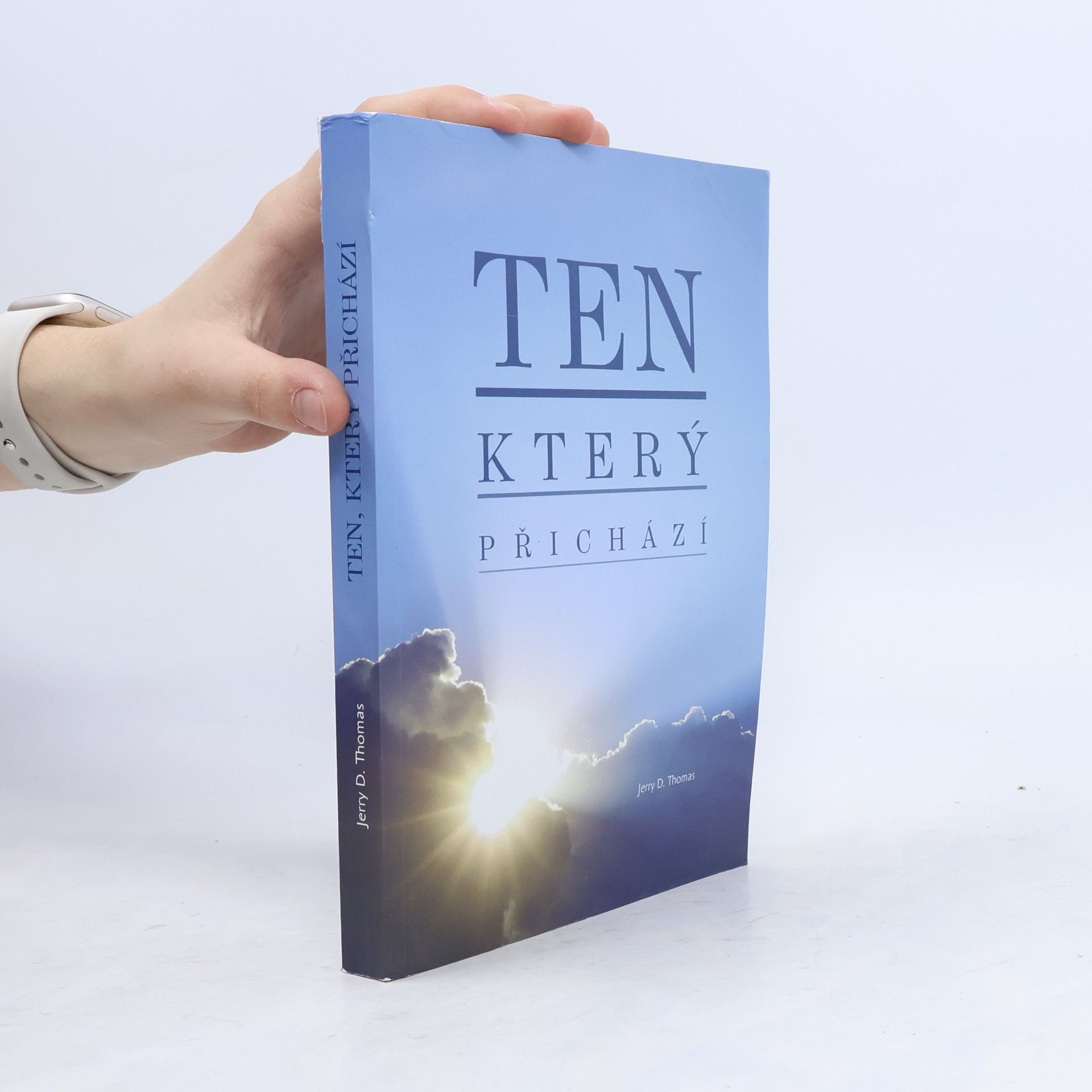 Jerry D. Thomas Ten, který přichází