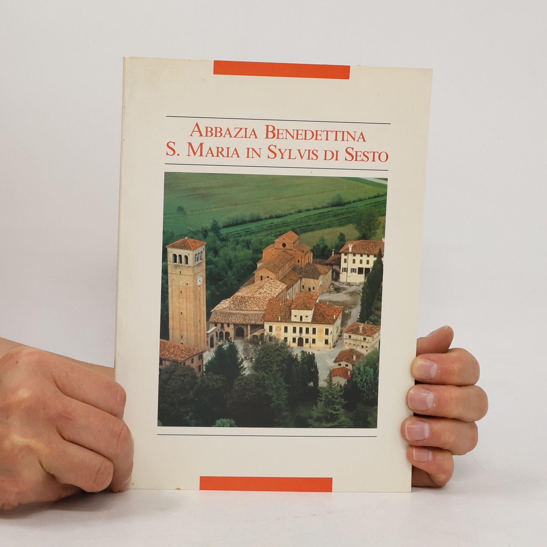 Various authors Abbazia benedettina S. Maria in Sylvis di Sesto