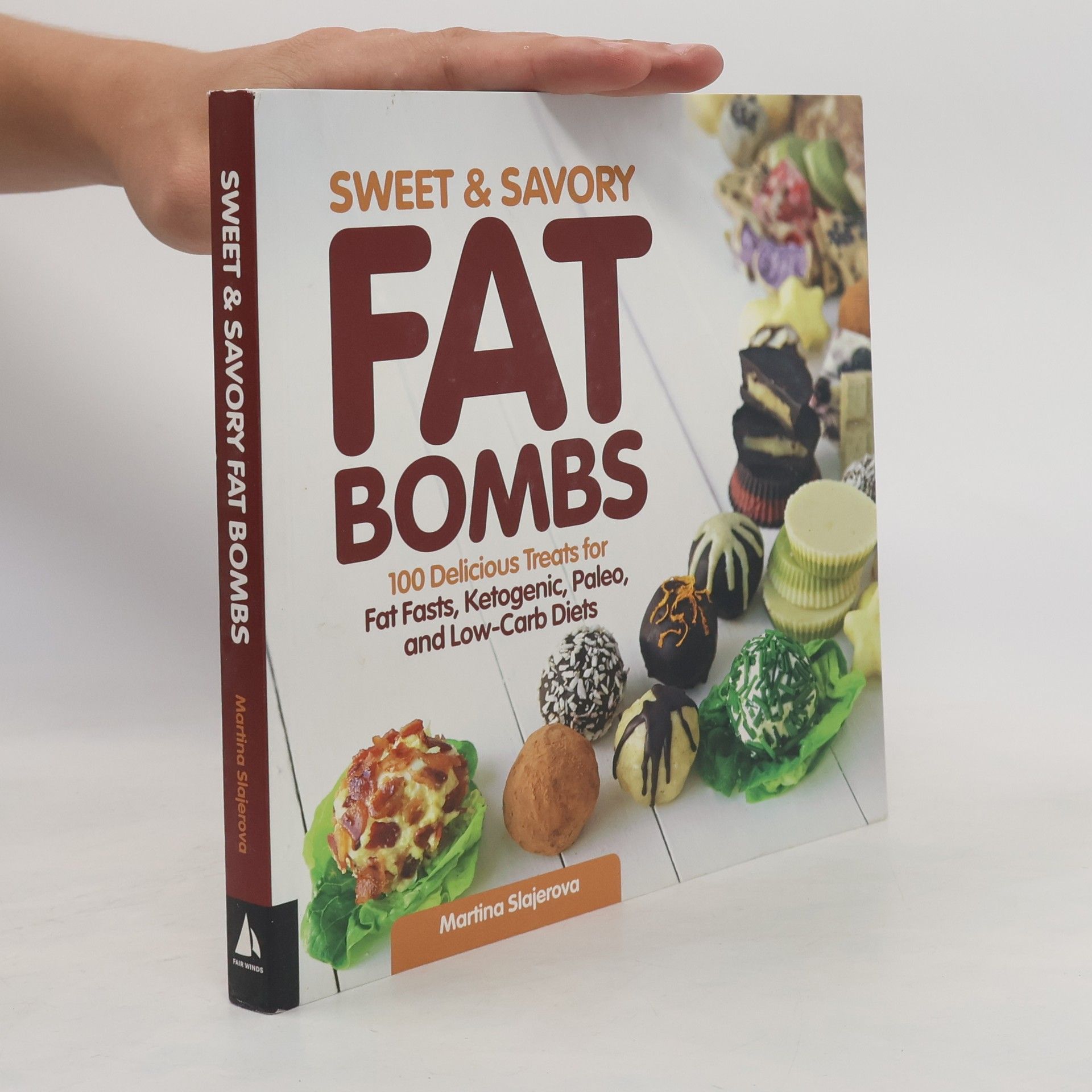 Martina Slajerova Sweet and Savory Fat Bombs