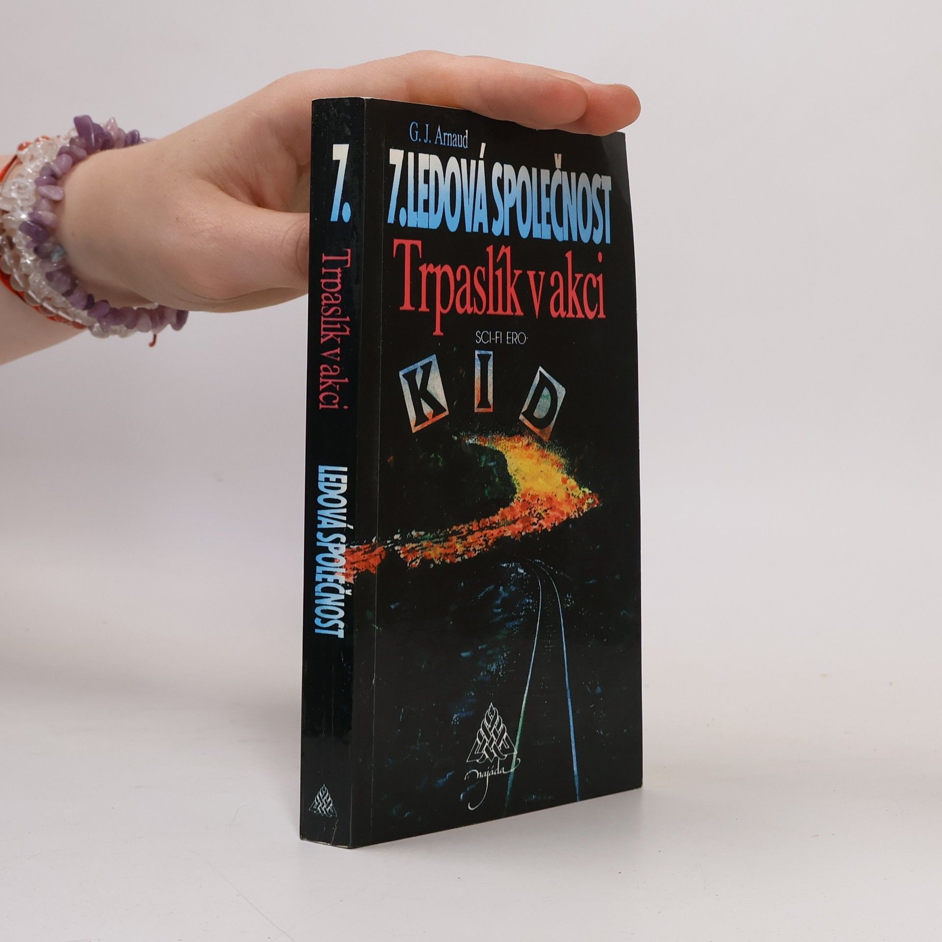 Eva Procházková Ledová společnost. 7, Trpaslík v akci