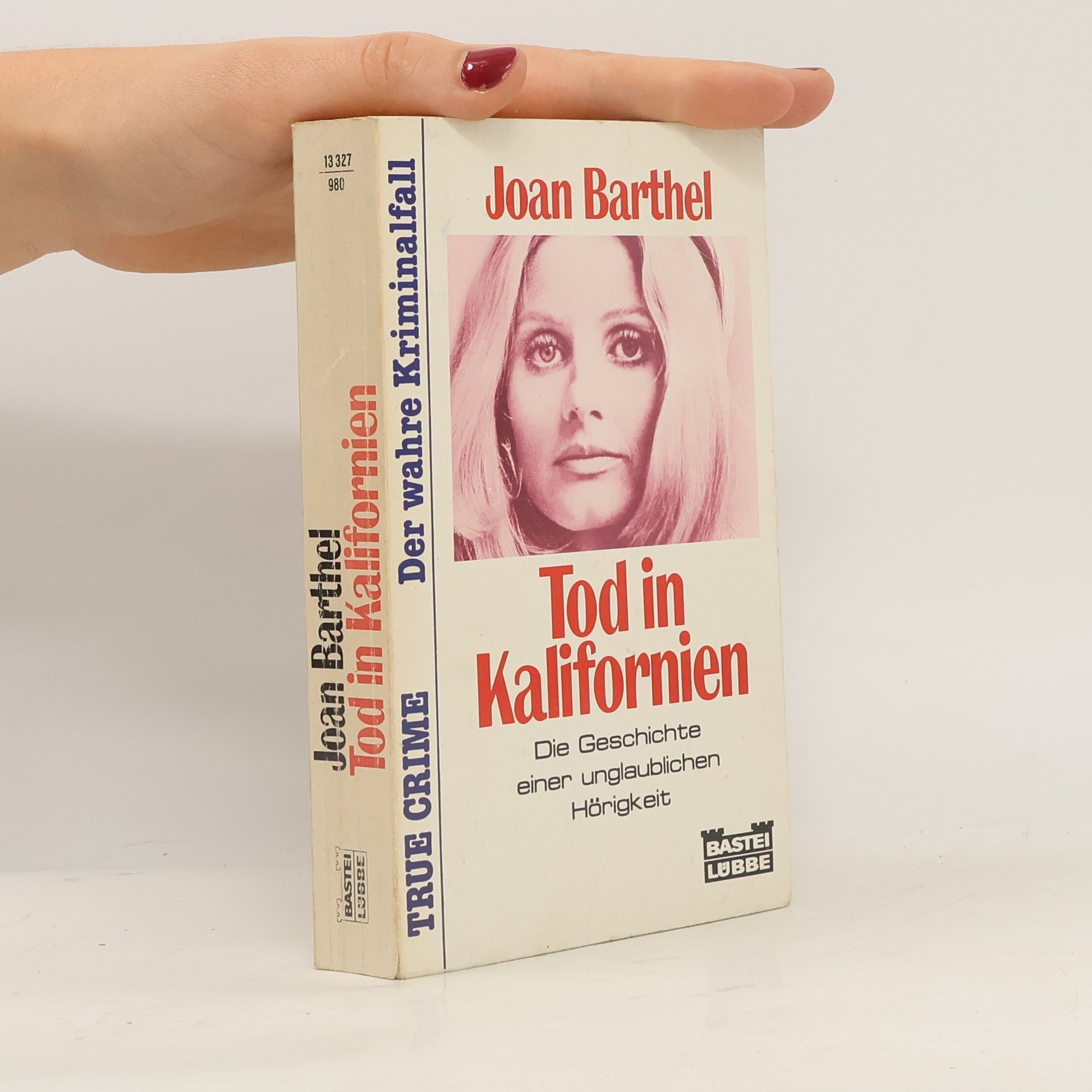 Joan Barthel Tod in Kalifornien