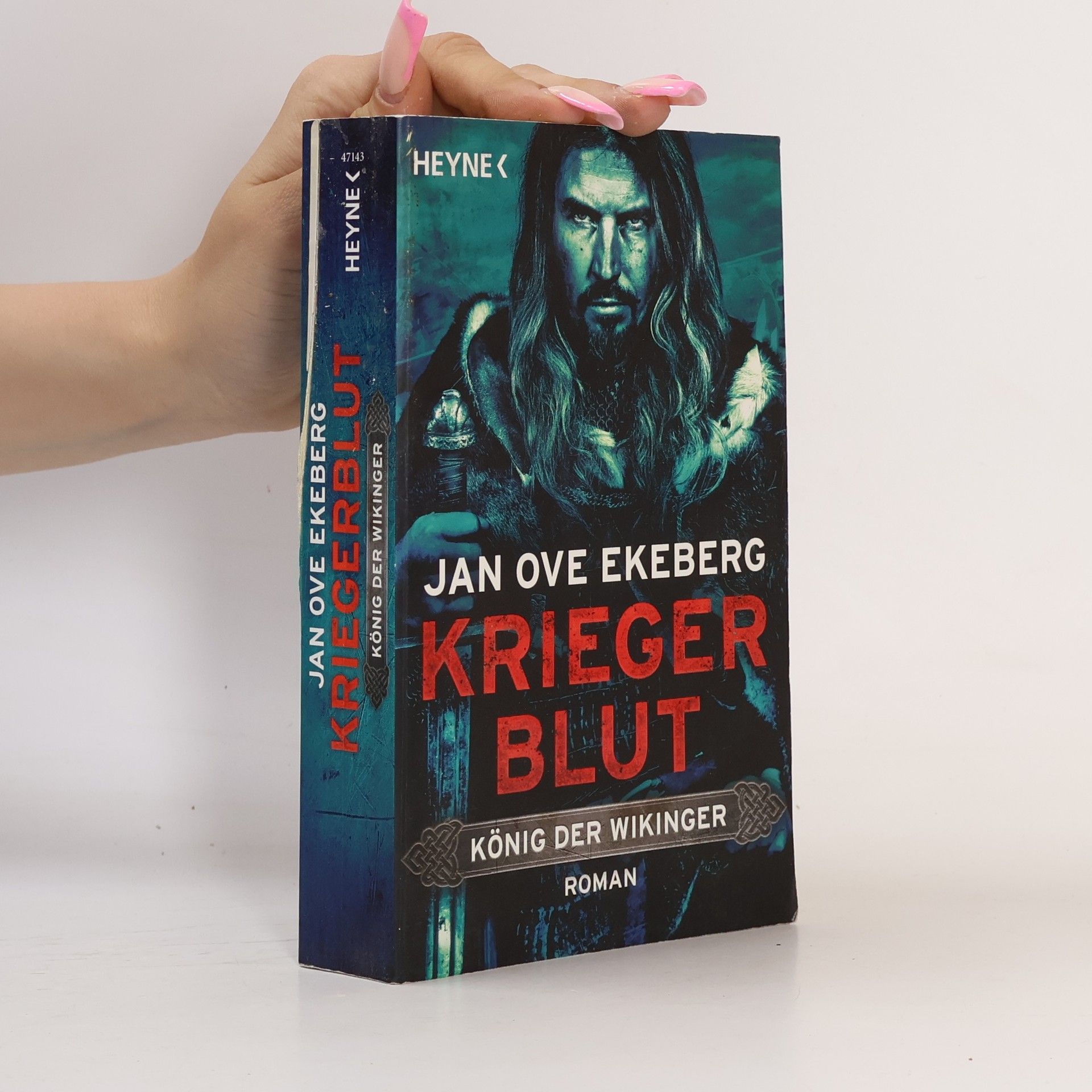 Jan Ove Ekeberg Kriegerblut - König der Wikinger