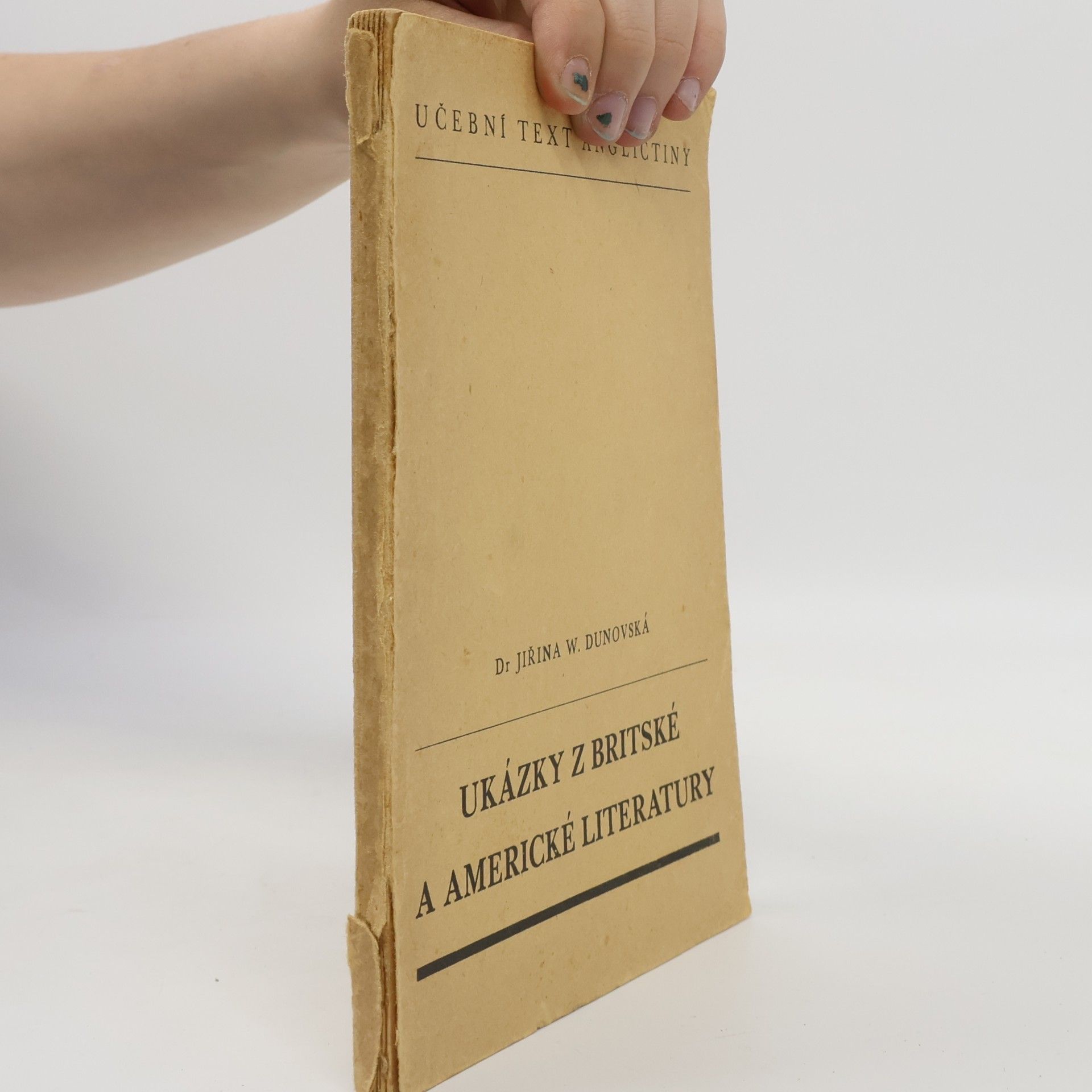 Jiřina W. Dunovská Ukázky z britské a americké literatury