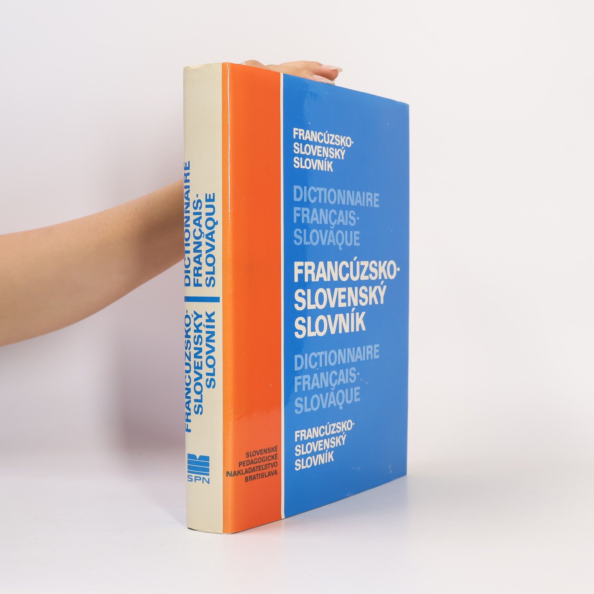 Irena Liščáková Francúzsko-slovenský slovník = Dictinnaire français-slovaque