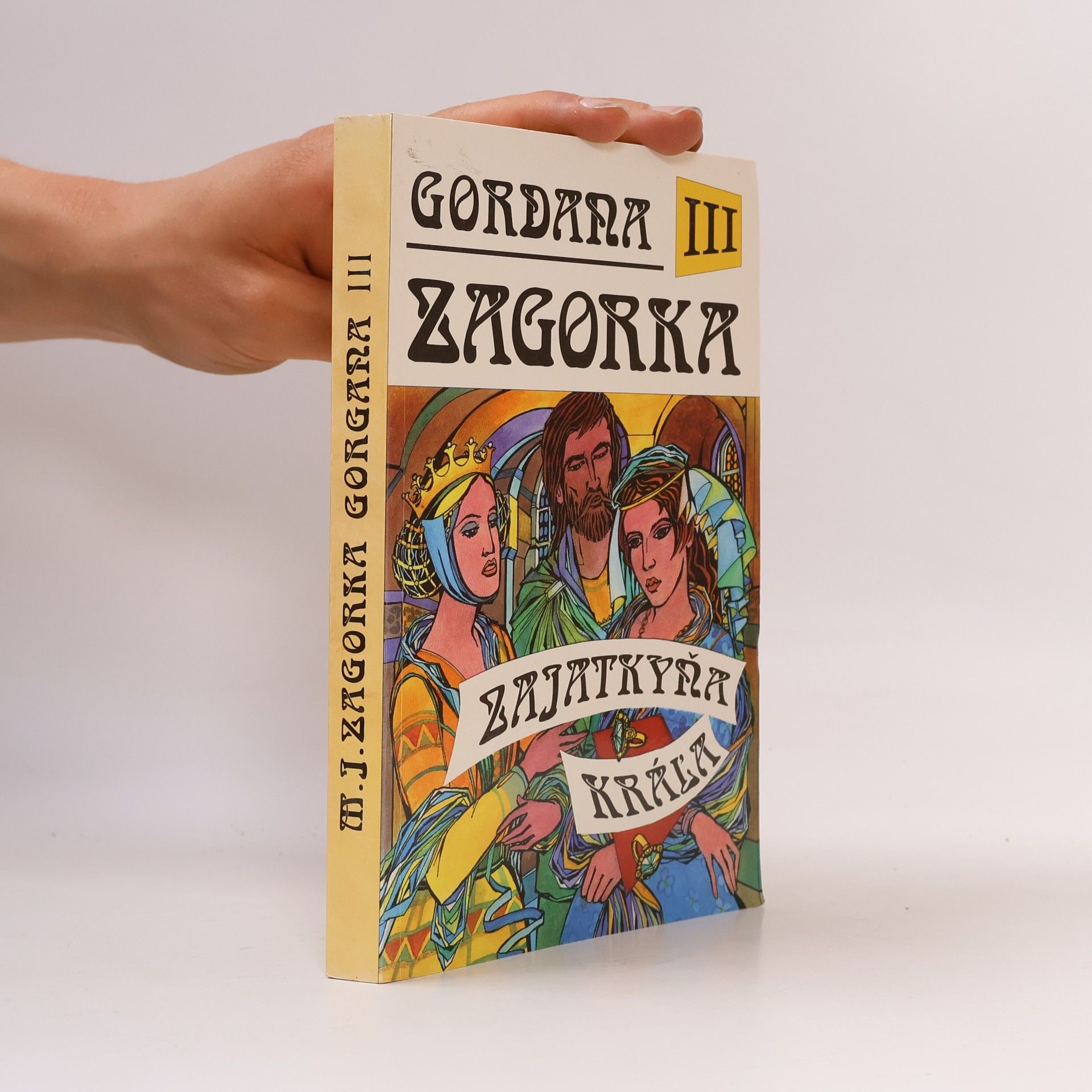 Marija Jurić Zagorka Gordana III - Zajatkyňa kráľa