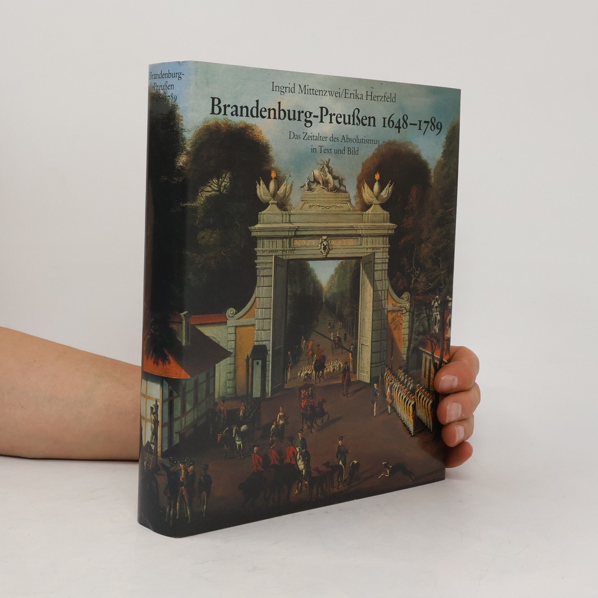 Ingrid Mittenzwei Brandenburg-Preussen 1648 - 1789