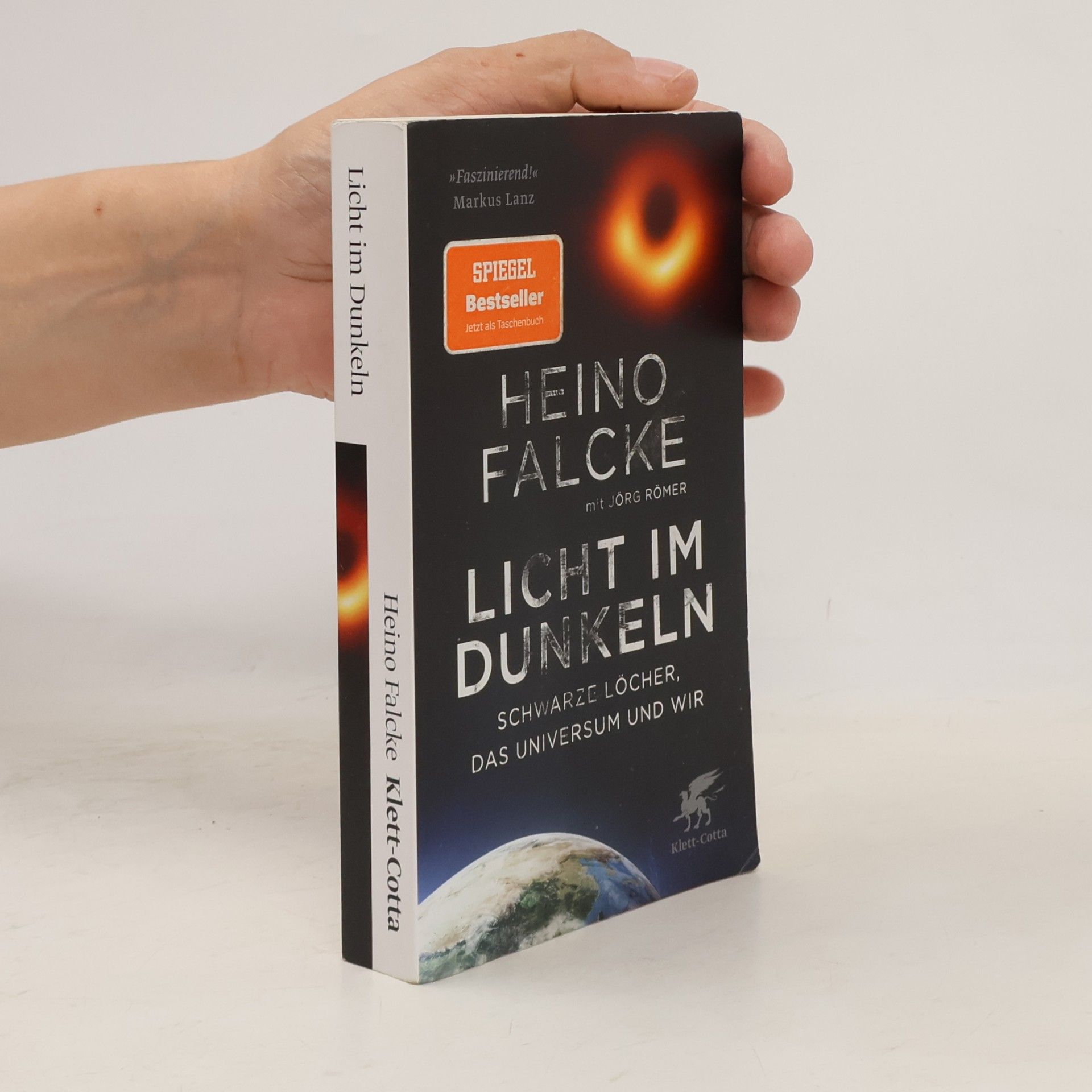 Heino Falcke Licht im Dunkeln. Schwarze Löcher, das Universum und wir