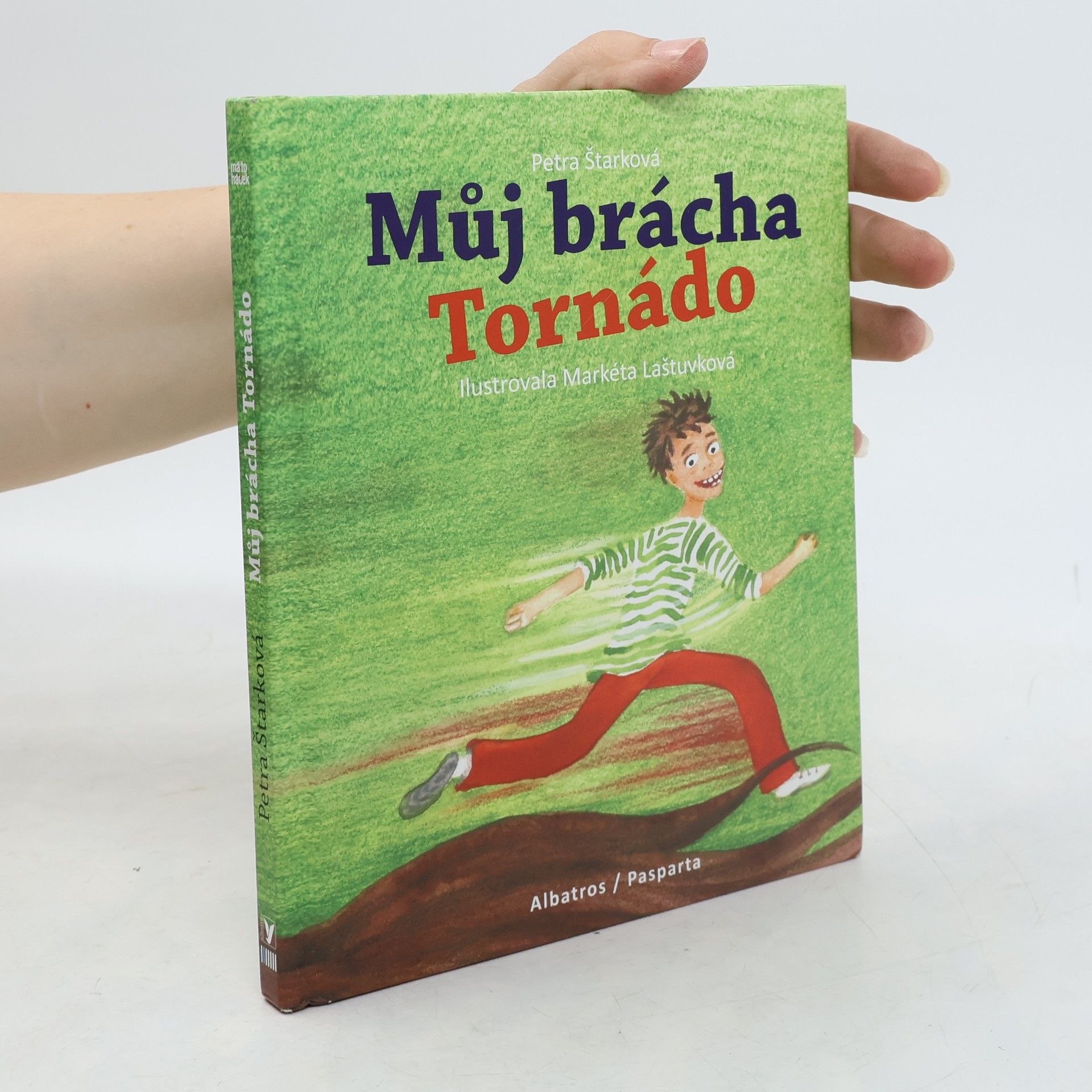 Petra Štarková Můj brácha Tornádo