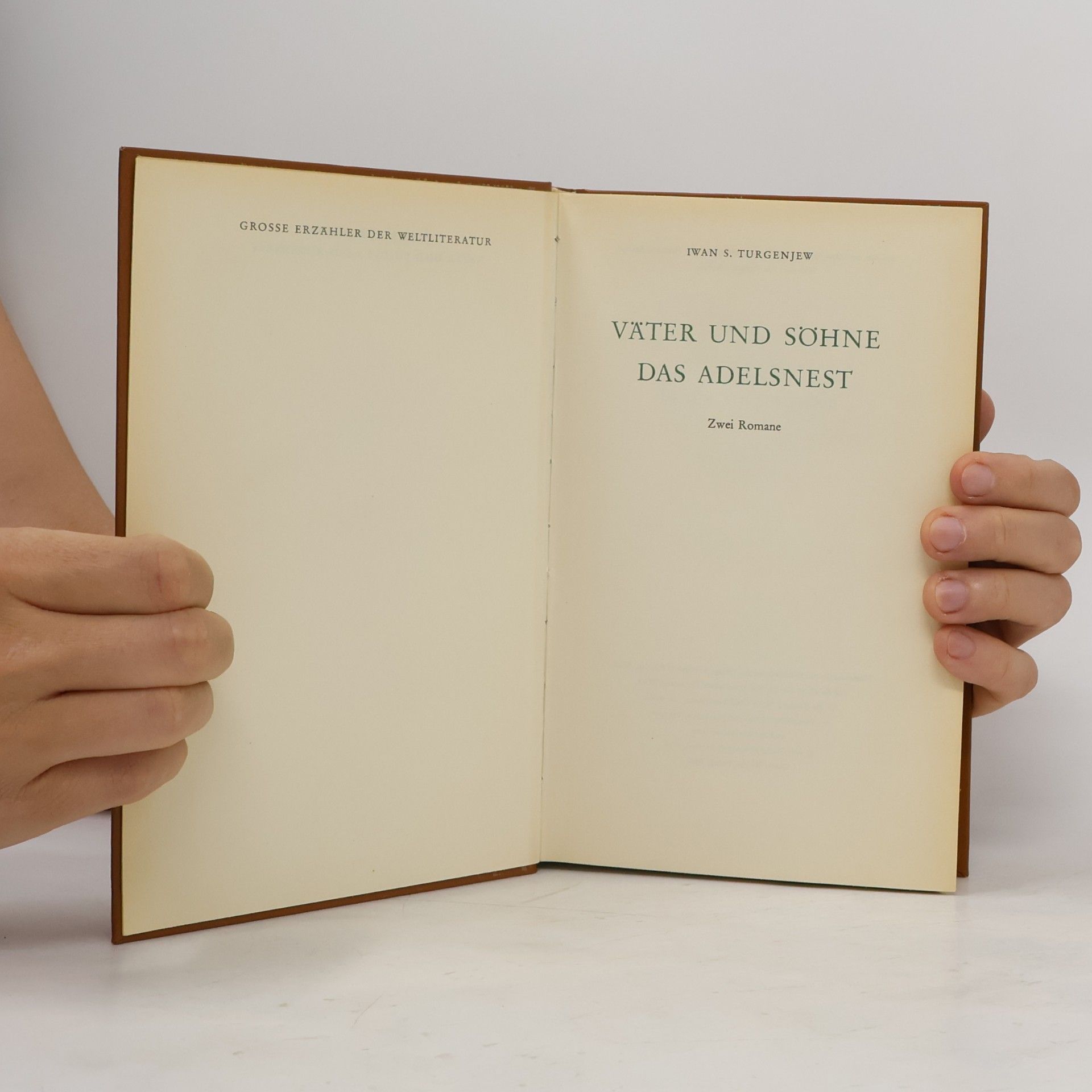 Ivan Turgenev Väter und Söhne. Das Adelsnest