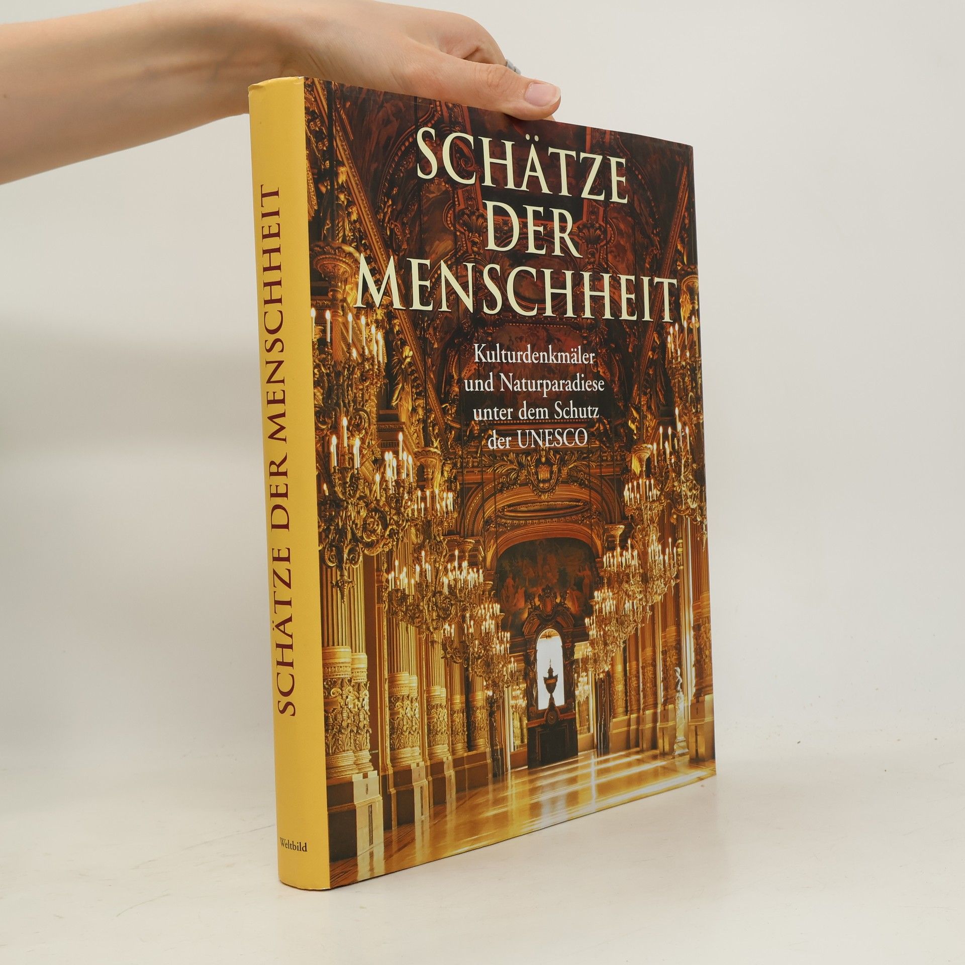 Collectif d'auteurs Schätze der Menschheit