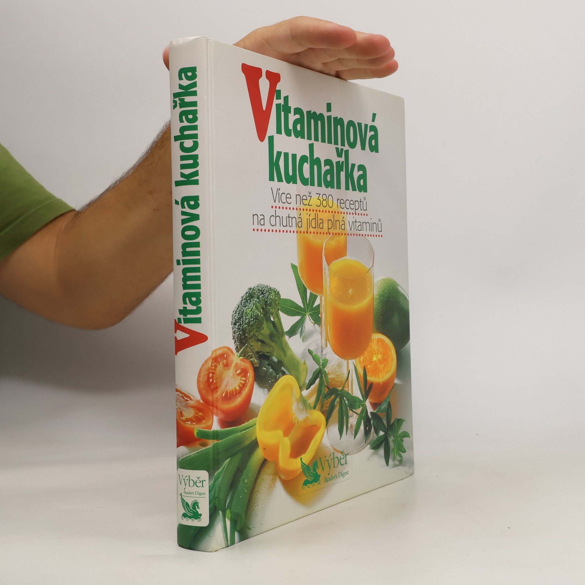 Petr Kaška Vitaminová kuchařka. Více než 380 receptů na chutná jídla plná vitaminů