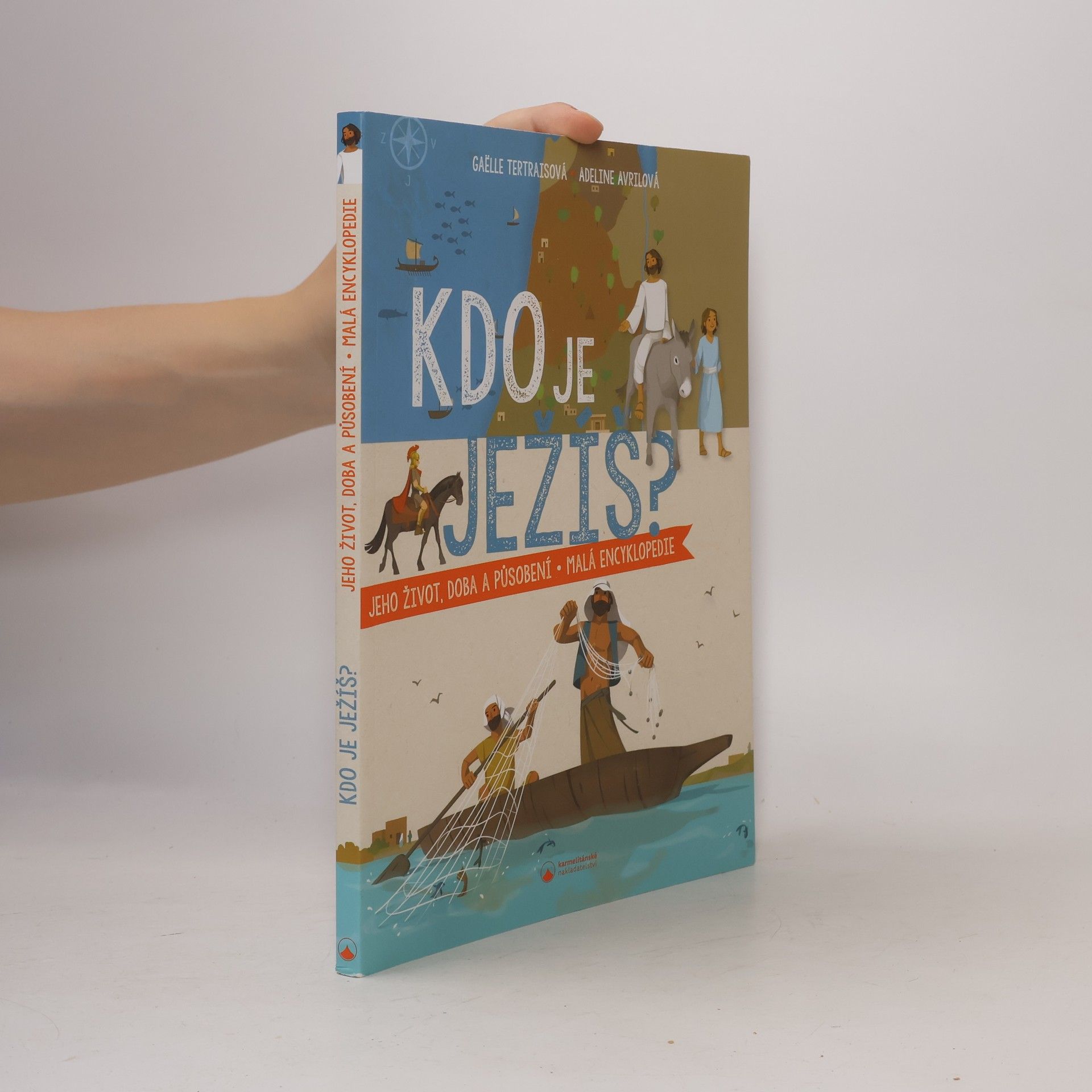 Gaëlle Tertrais Kdo je Ježíš?