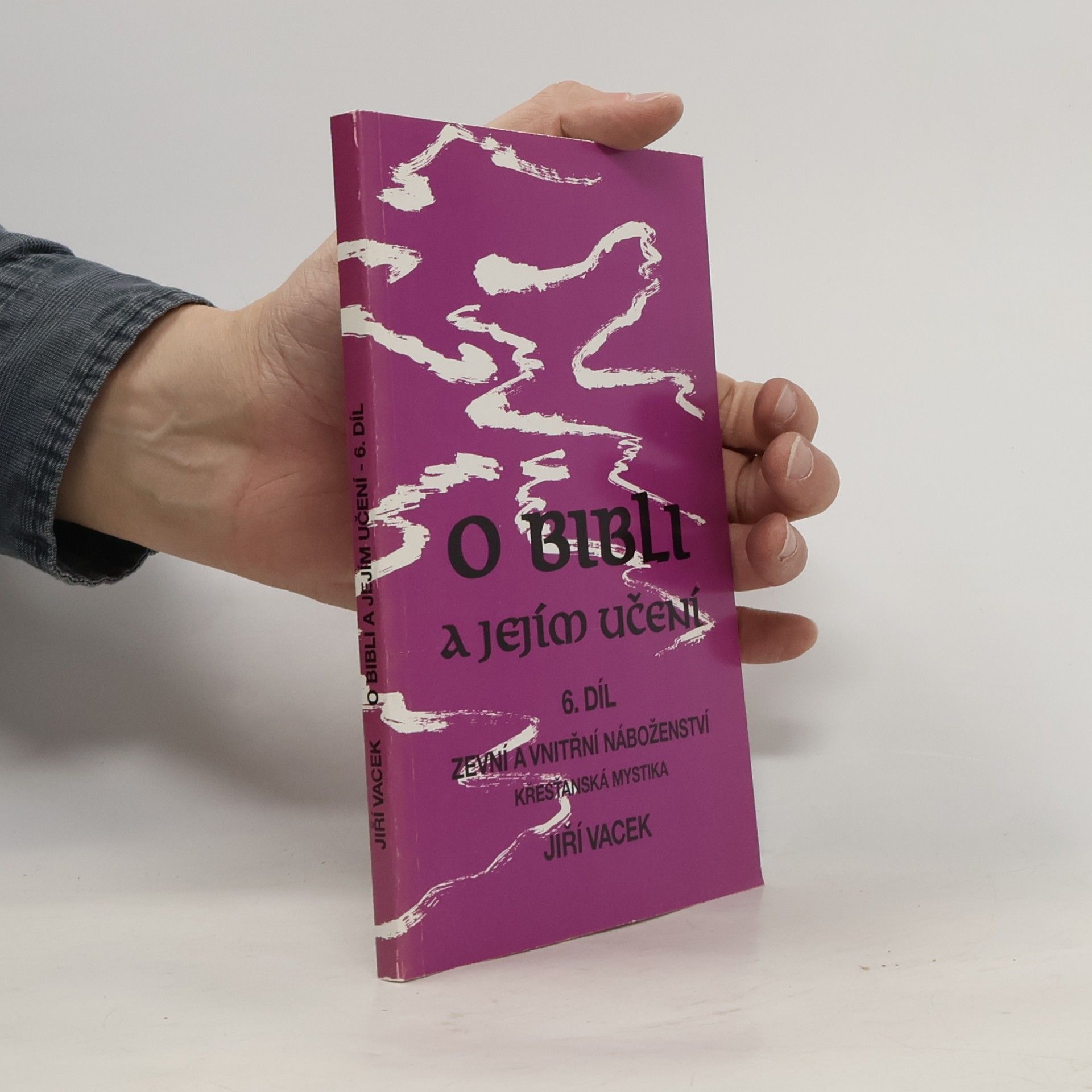 O Bibli a jejím učení 6. díl