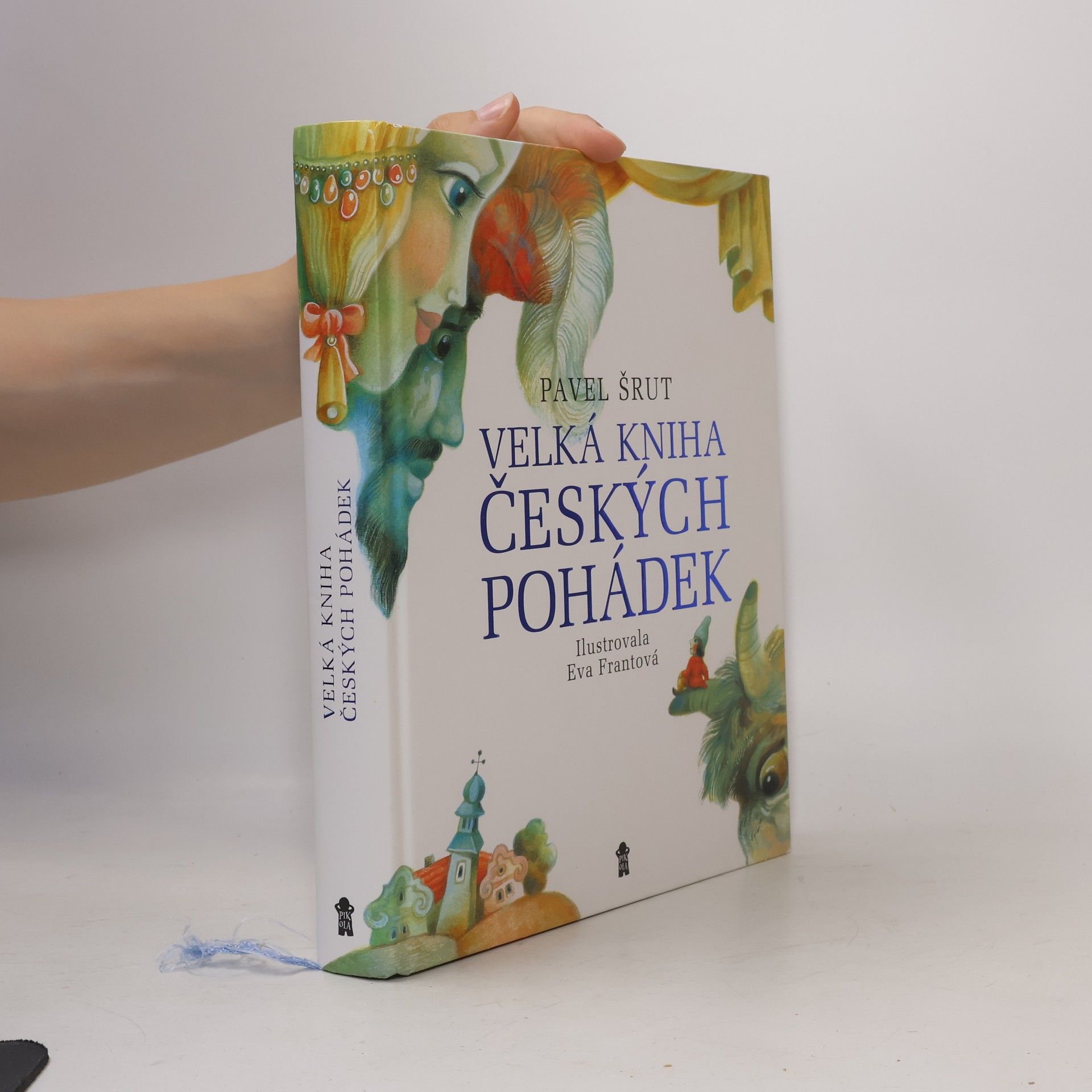Pavel Šrut Velká kniha českých pohádek