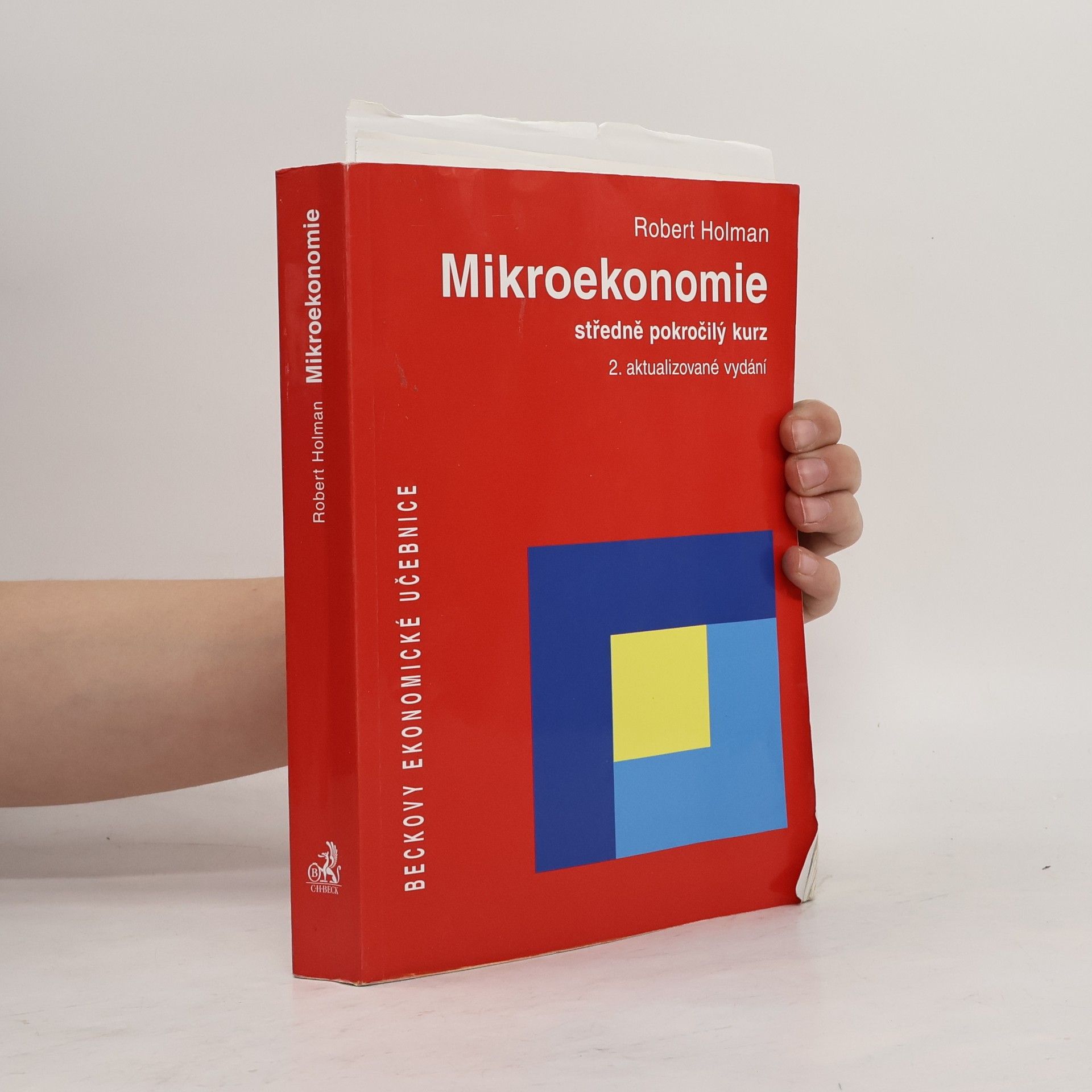 Robert Holman Mikroekonomie. Středně pokročilý kurz. 2. aktualizované vydání