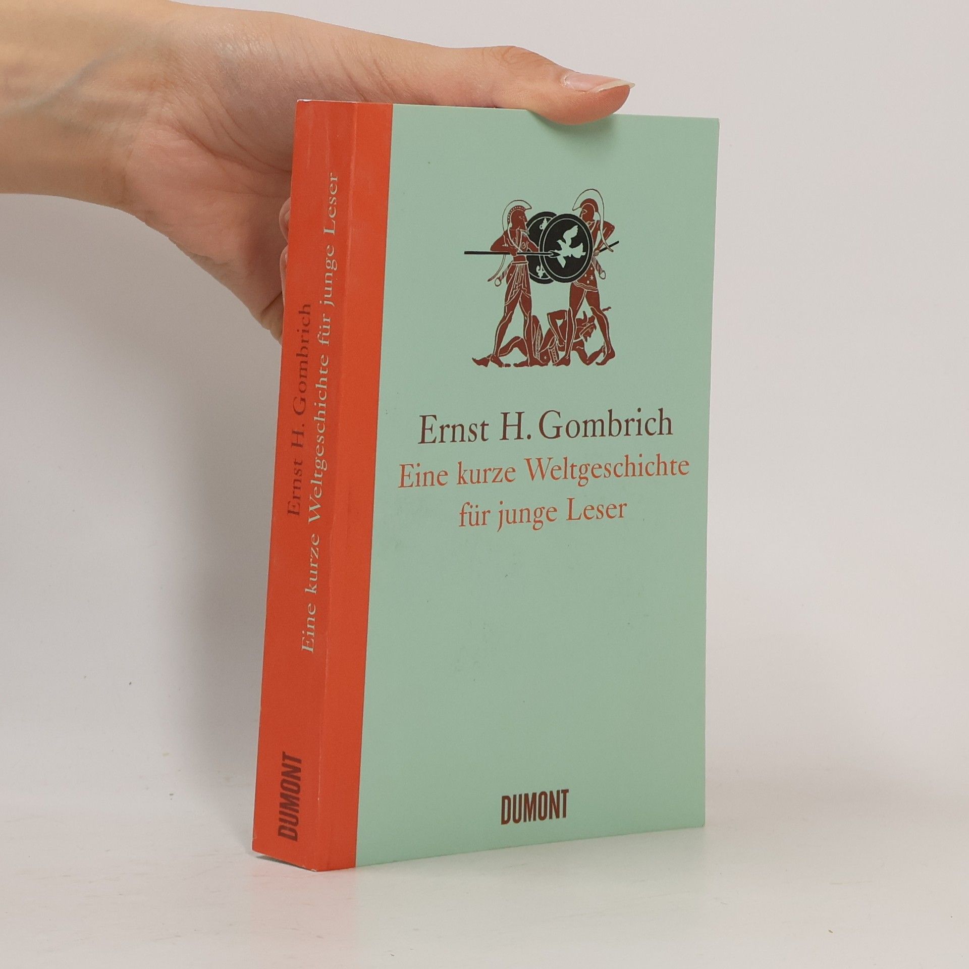 Ernst Gombrich Eine kurze Weltgeschichte für junge Leser