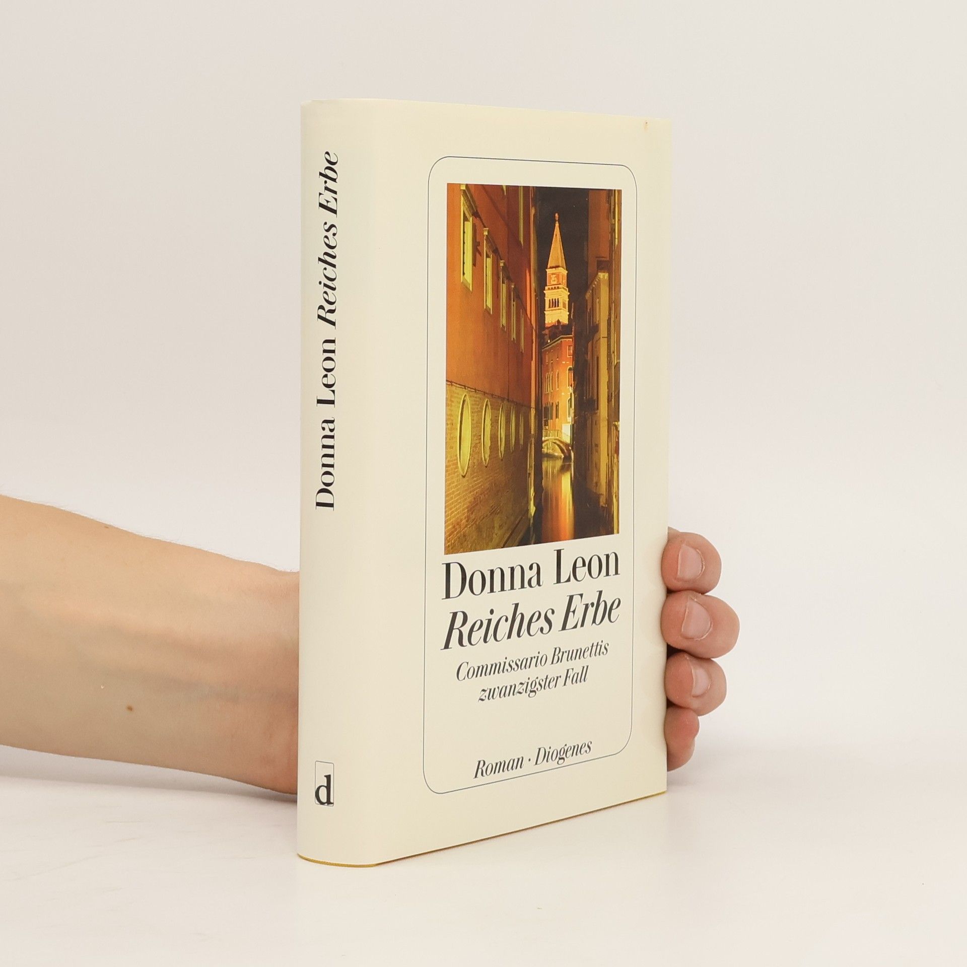 Donna Leon Reiches Erbe : Commissario Brunettis zwanzigster Fall