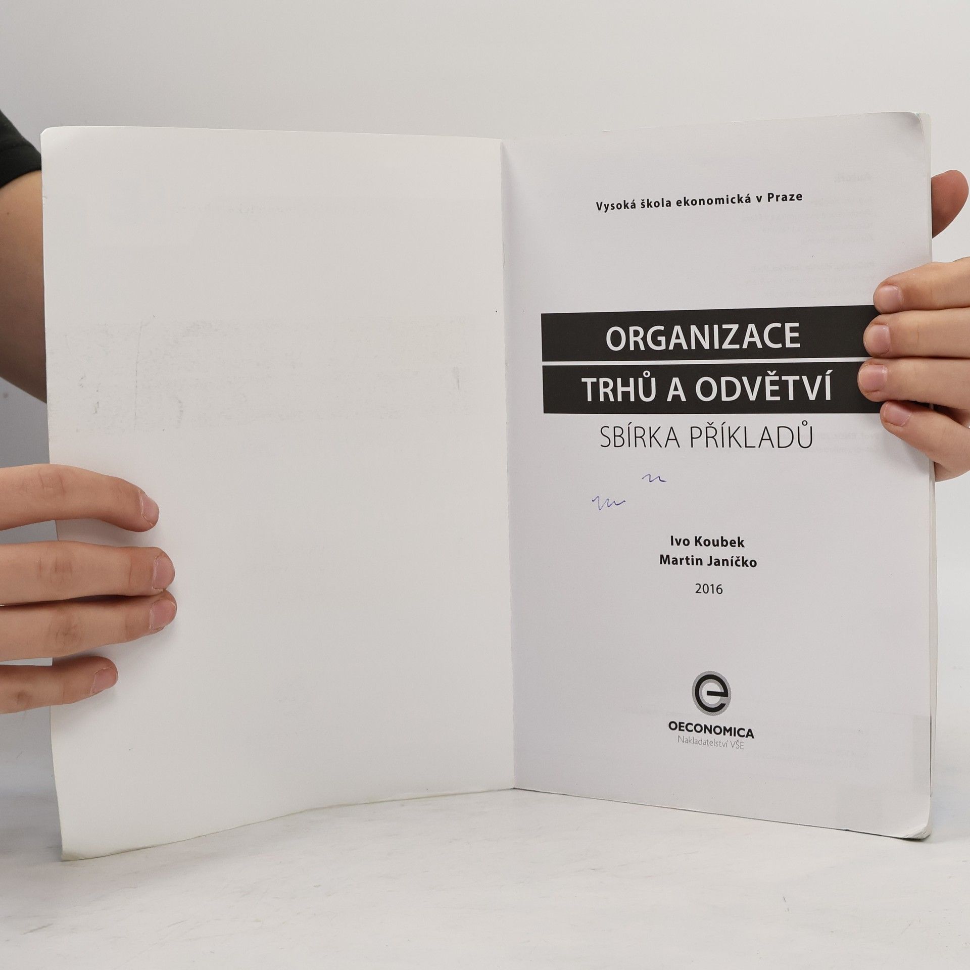 Ivo Koubek Organizace trhů a odvětví. Sbírka příkladů