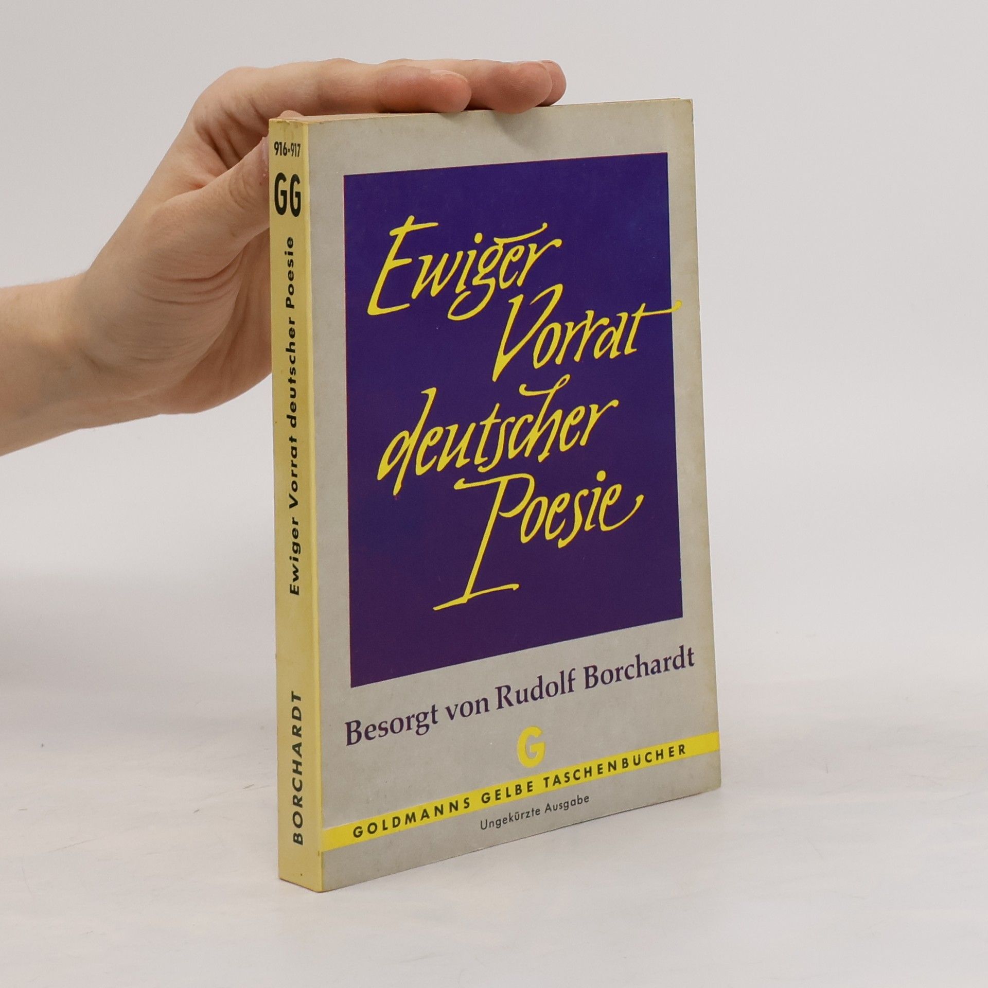 Rudolf Borchardt Ewiger Vorrat deutscher Poesie