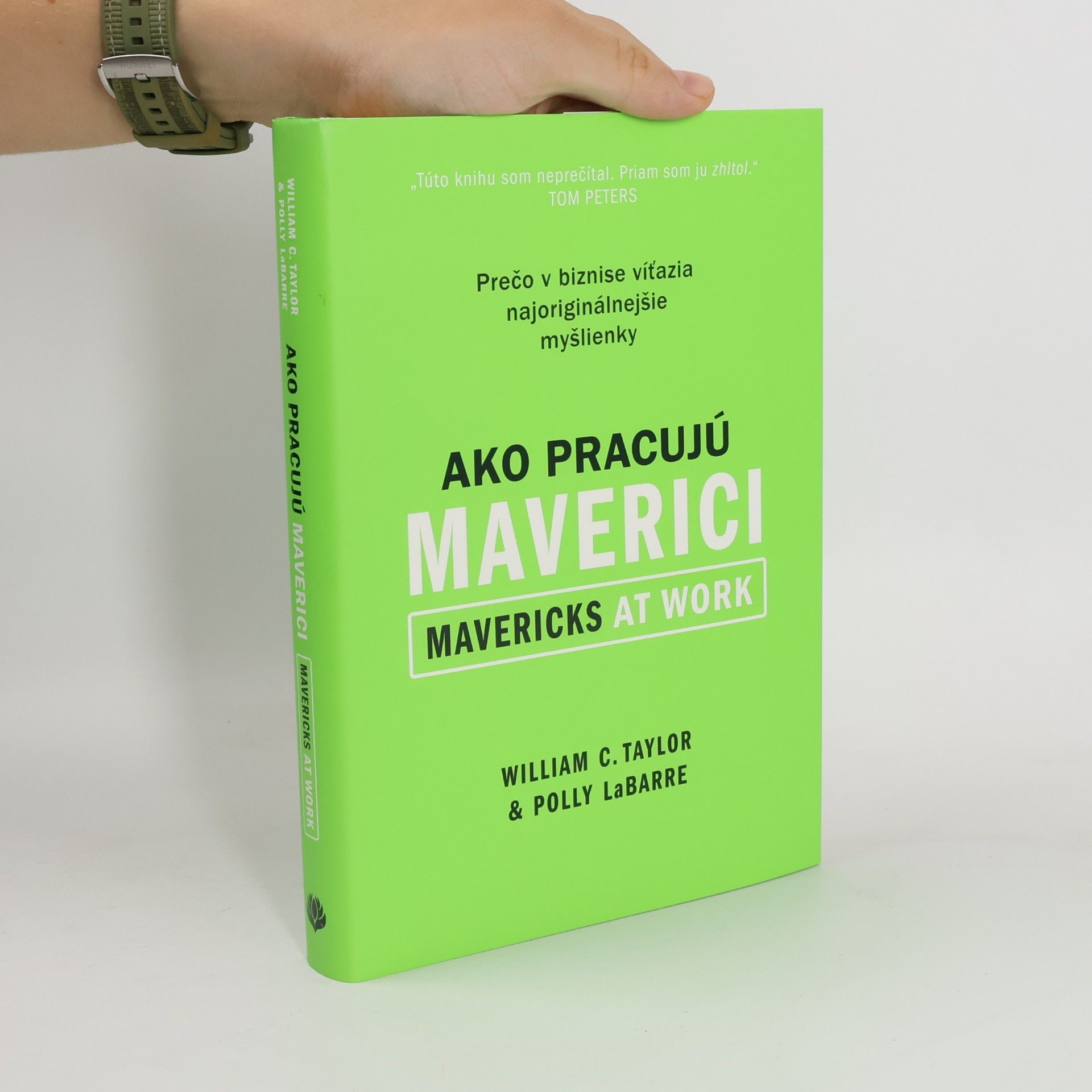 Taylor William C Ako pracujú maverici