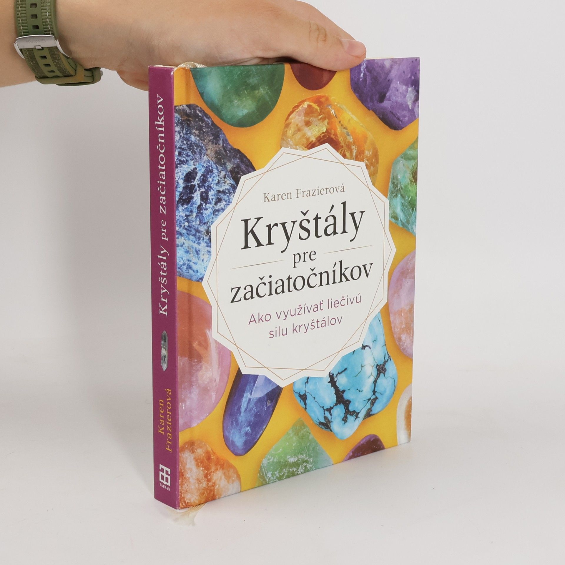 Karen Frazier Kryštály pre začiatočníkov