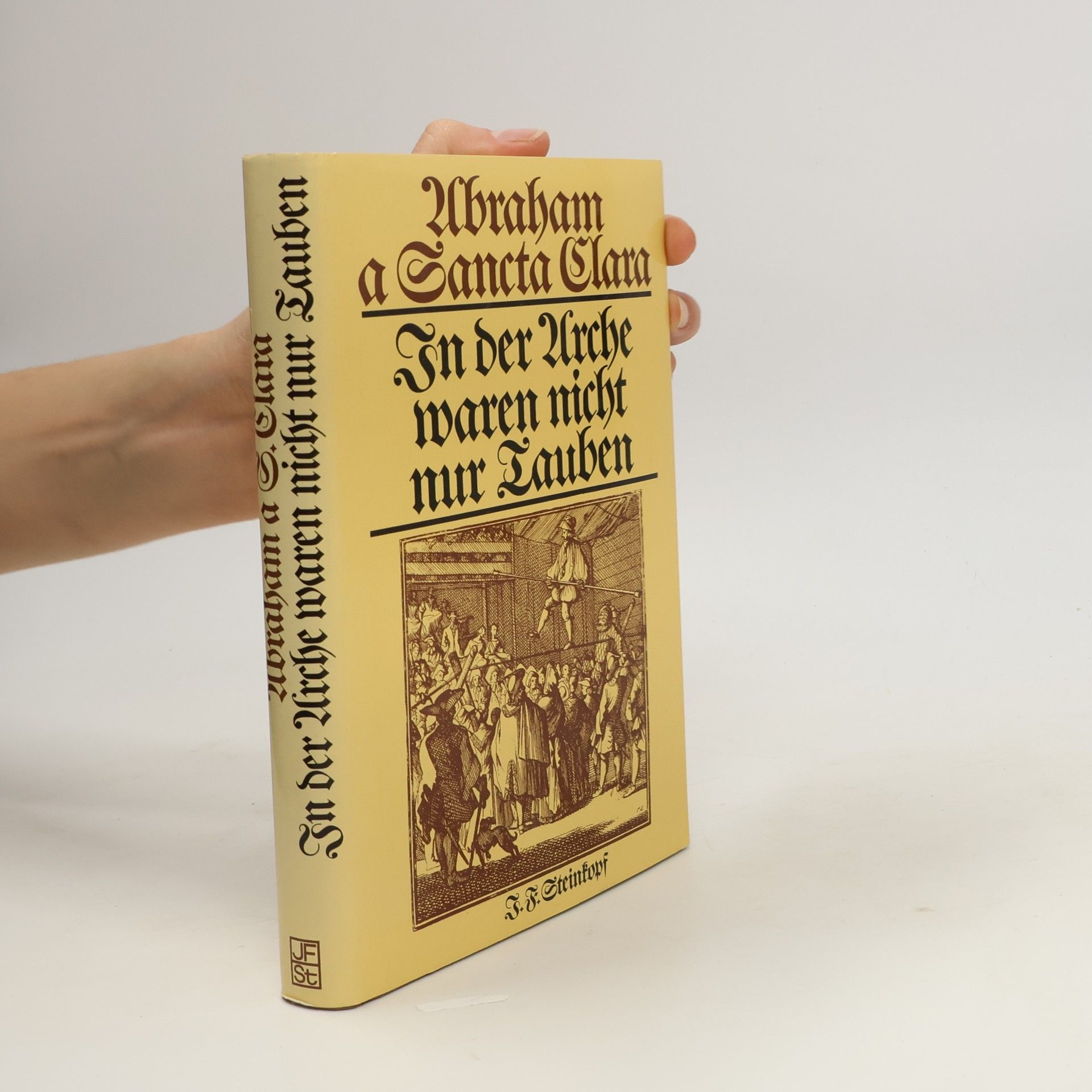 Abraham a Sancta Clara In der Arche waren nicht nur Tauben