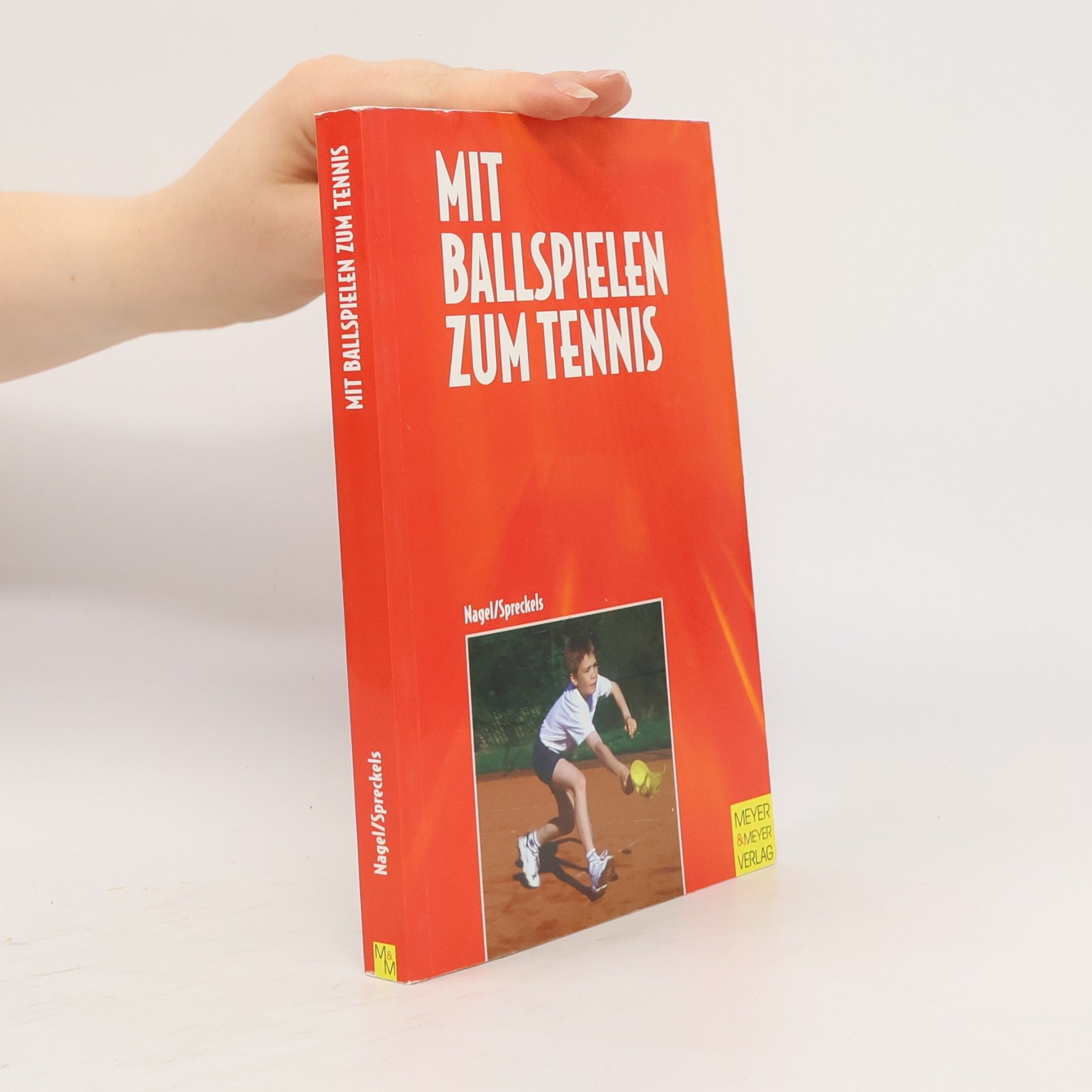 Volker Nagel Mit Ballspielen zum Tennis