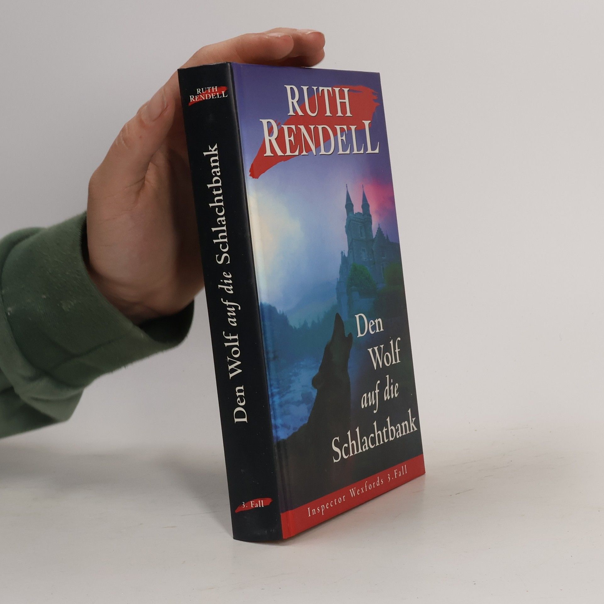 Ruth Rendell Den Wolf auf die Schlachtbank