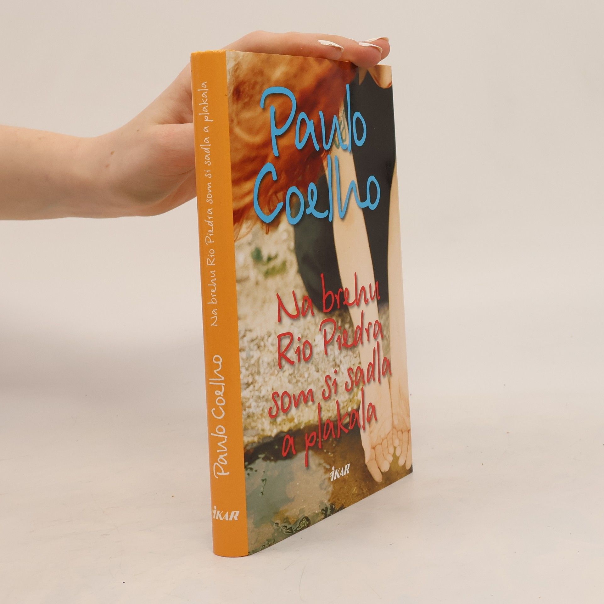 Paulo Coelho Na brehu Rio Piedra som si sadla a plakala
