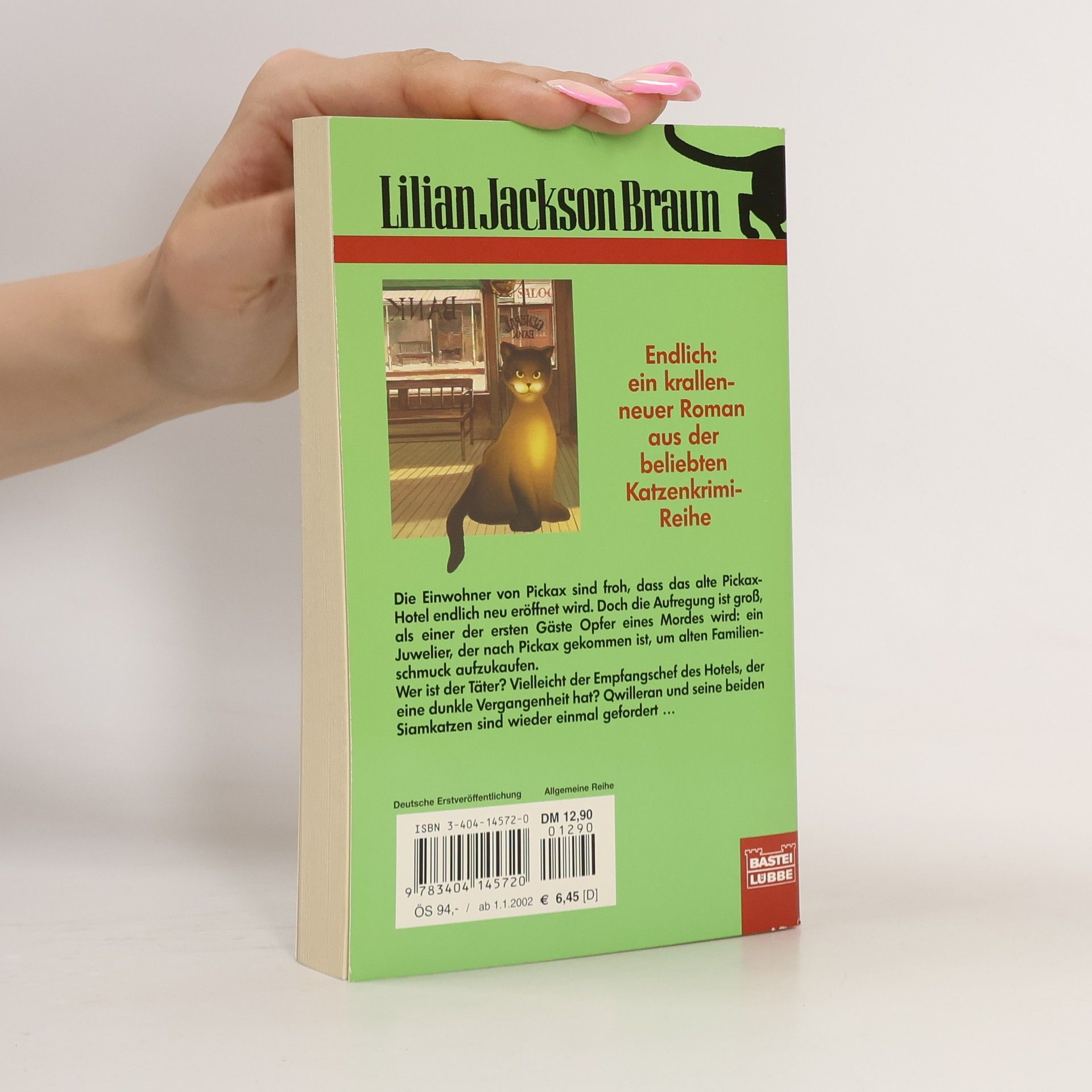 Lilian Jackson Braun Die Katze, die die Bank ausraubte. Die Katze, die den Braten roch