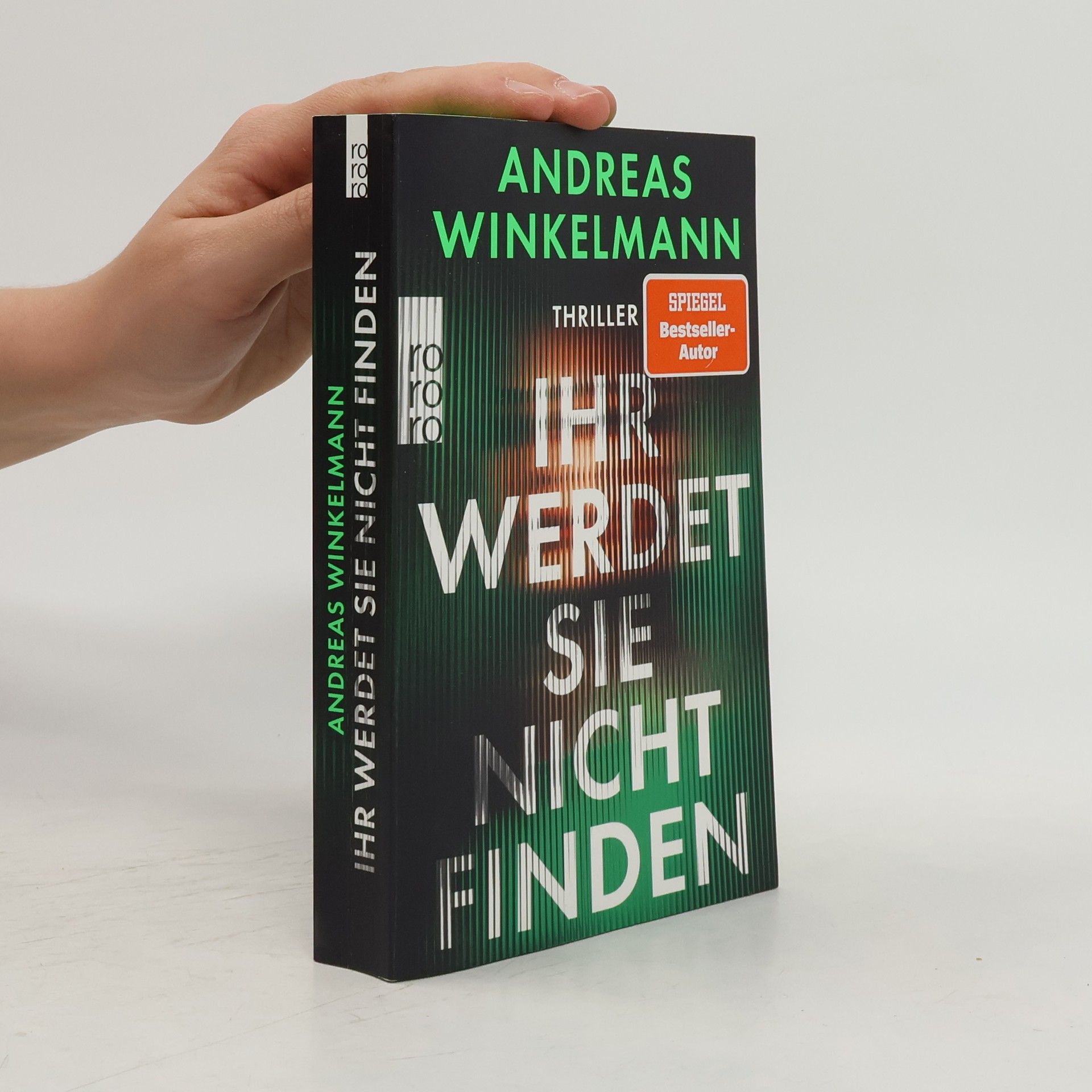 Andreas Winkelmann Ihr werdet sie nicht finden