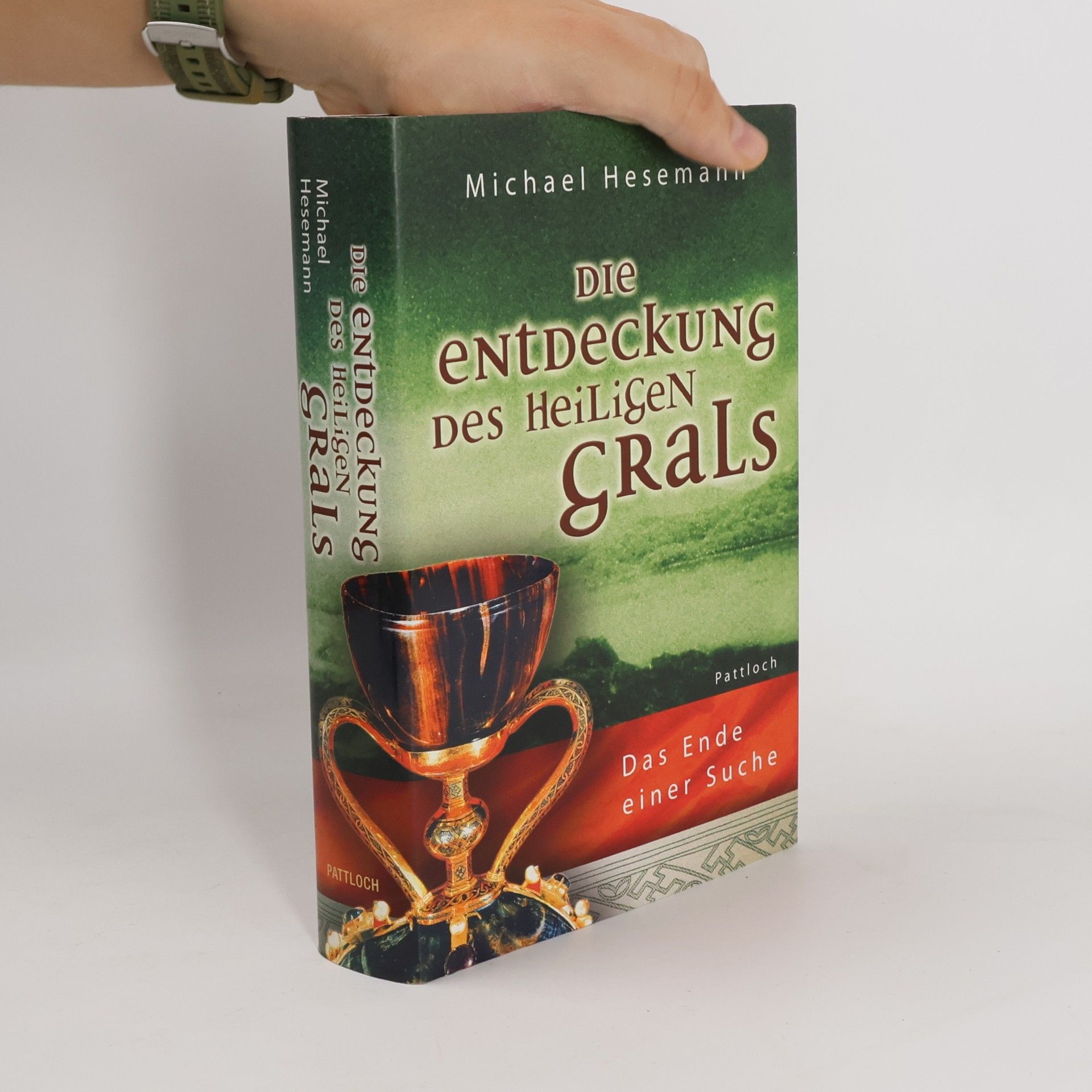 Michael Hesemann Die Entdeckung des heiligen Gral. Das Ende einer Suche