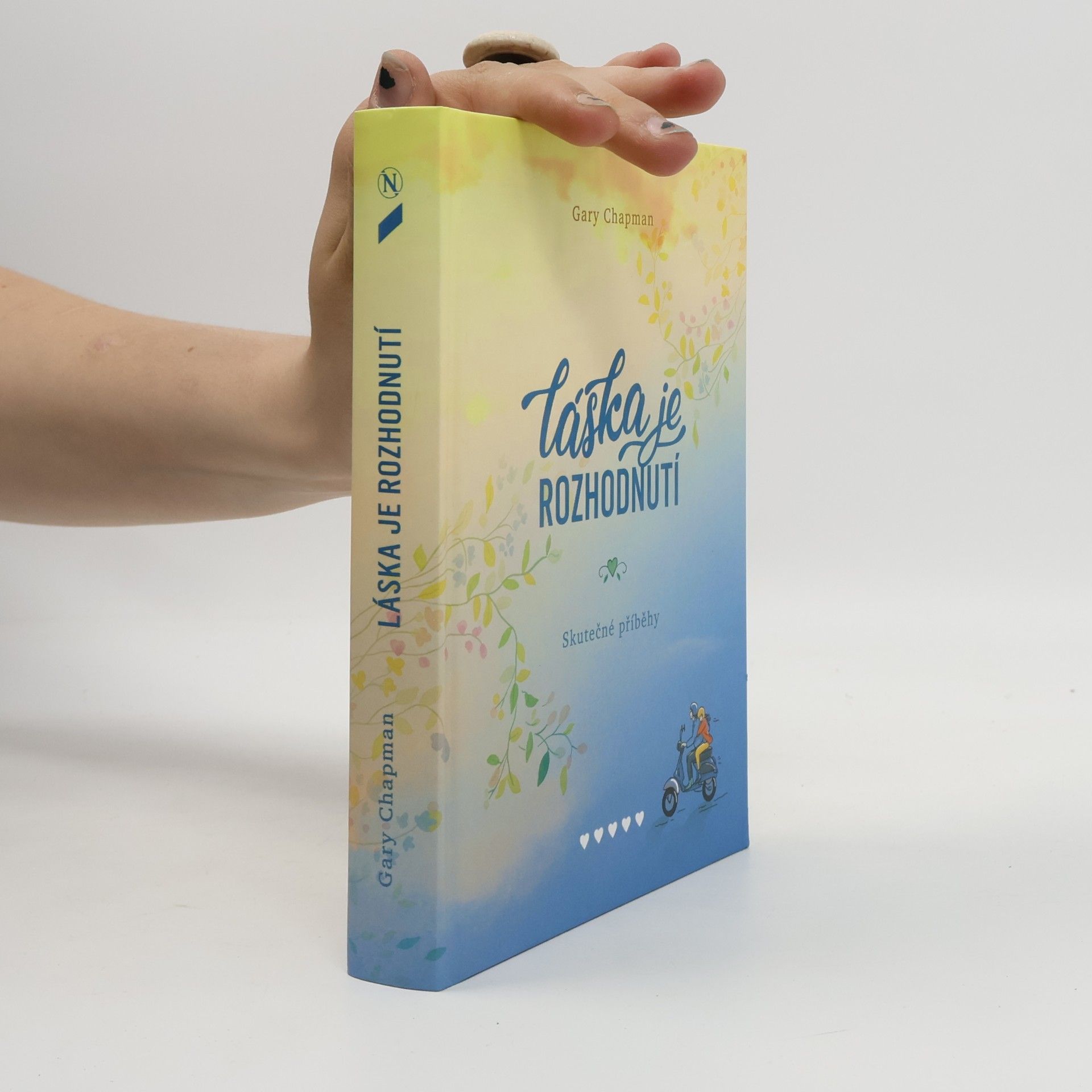 Gary Chapman Láska je rozhodnutí. Skutečné příběhy