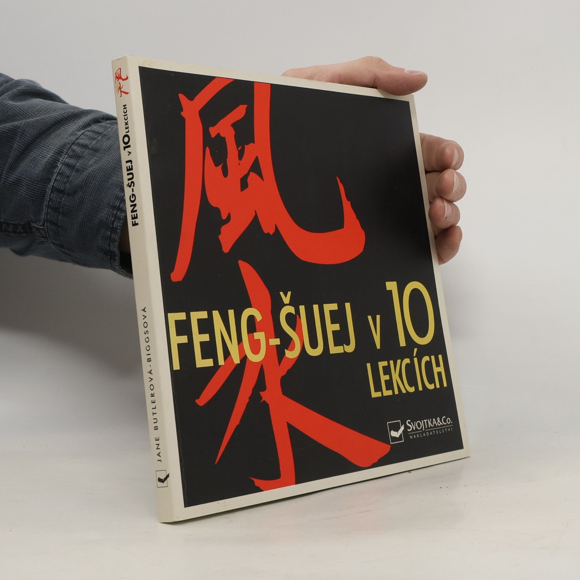Jane Butler-Biggs Feng-šuej v 10 lekcích
