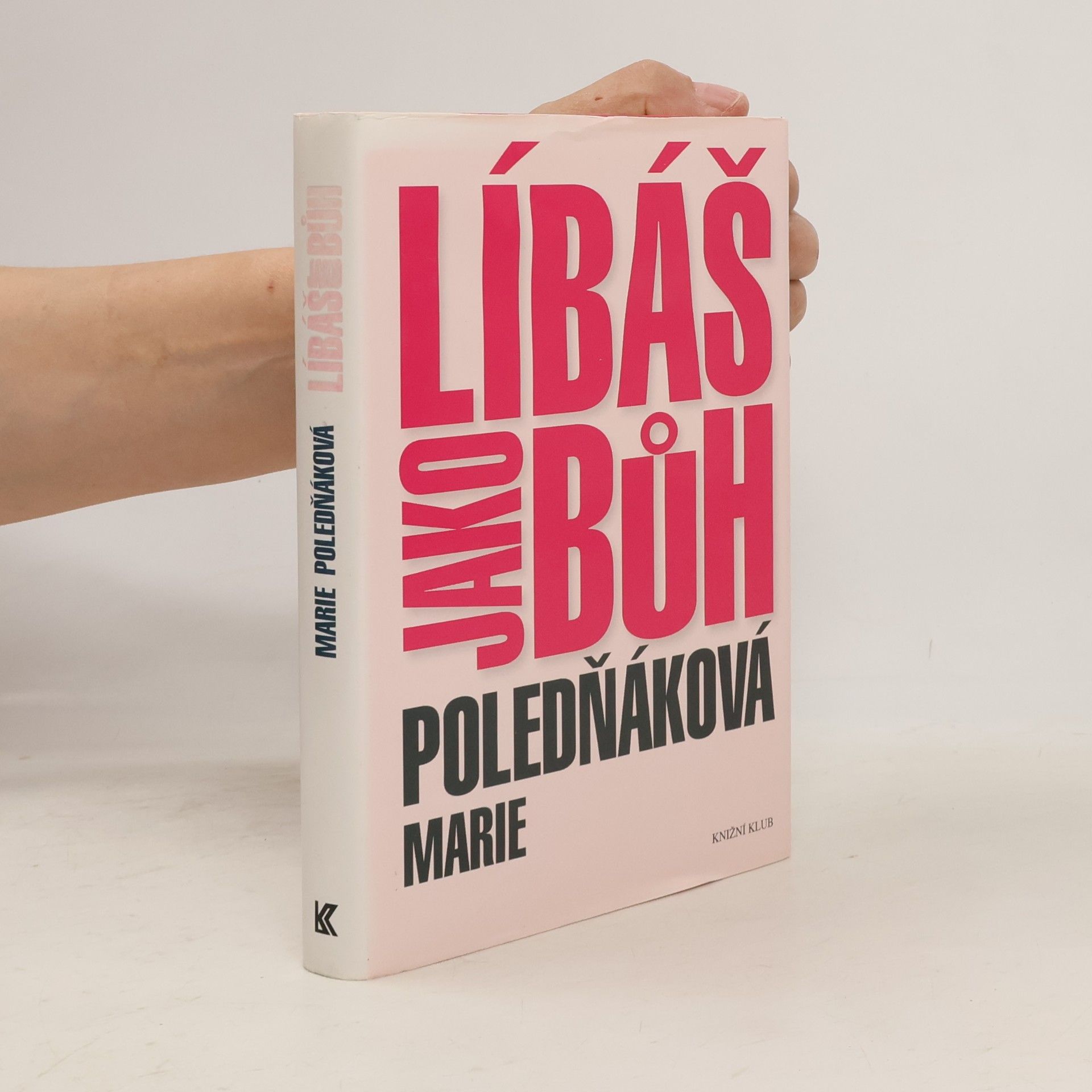 Marie Poledňáková Líbáš jako bůh